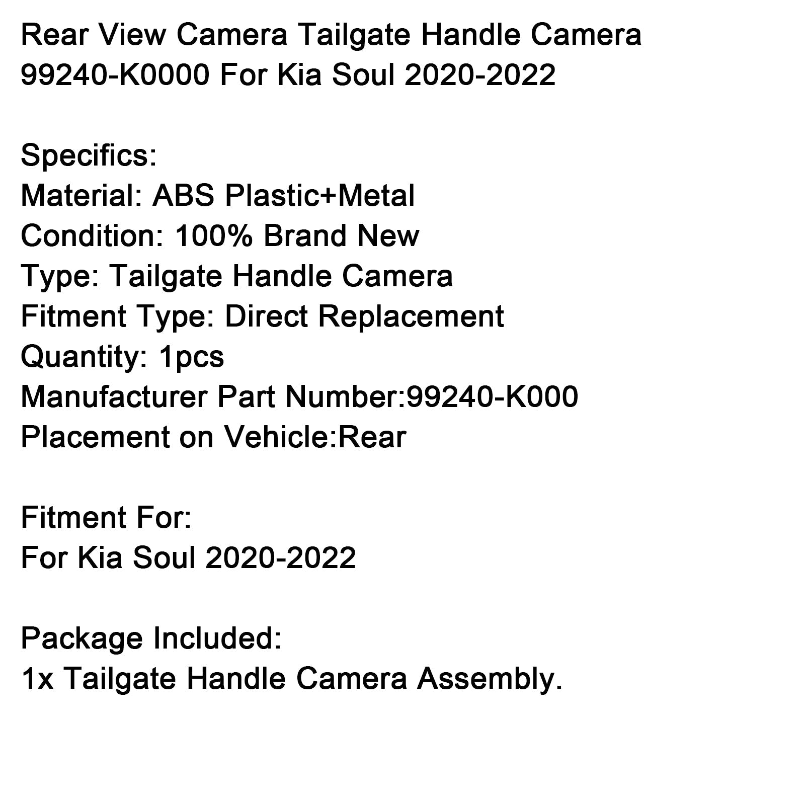 Oververska kamera za ročaj Tailgate Kia Soul 2020-2022 99240-K0000