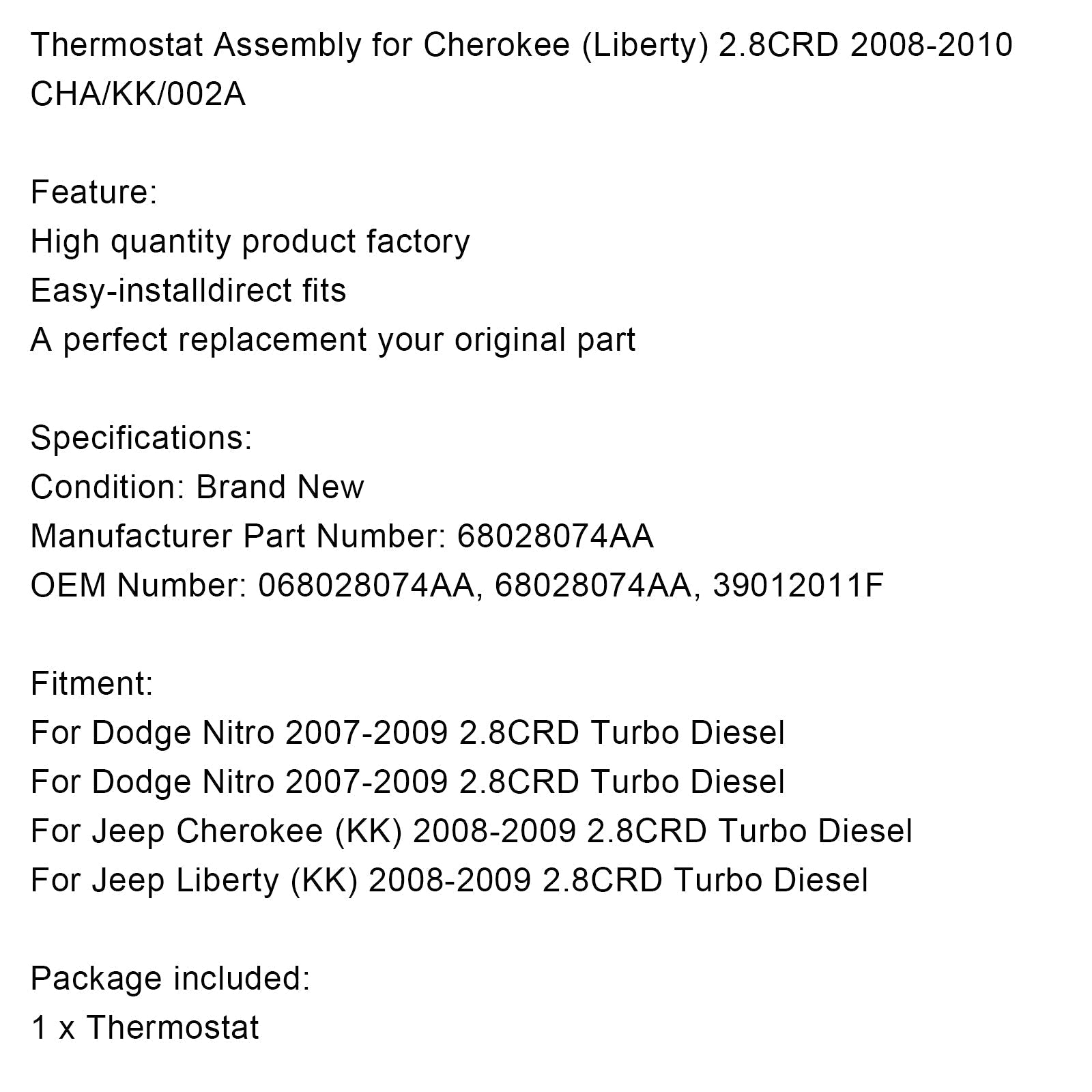 Gruppo termostato Turbo Diesel Jeep Cherokee (KK) 2008-2009 2.8CRD 68028074AA