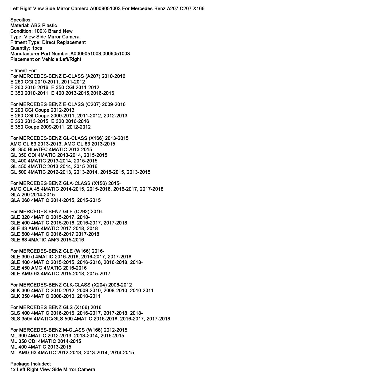 Vasen/oikea sivupeilikamera Mercedes-Benz E-sarjaan (C207) E 350 Coupe (2009-2012) - A0009051003