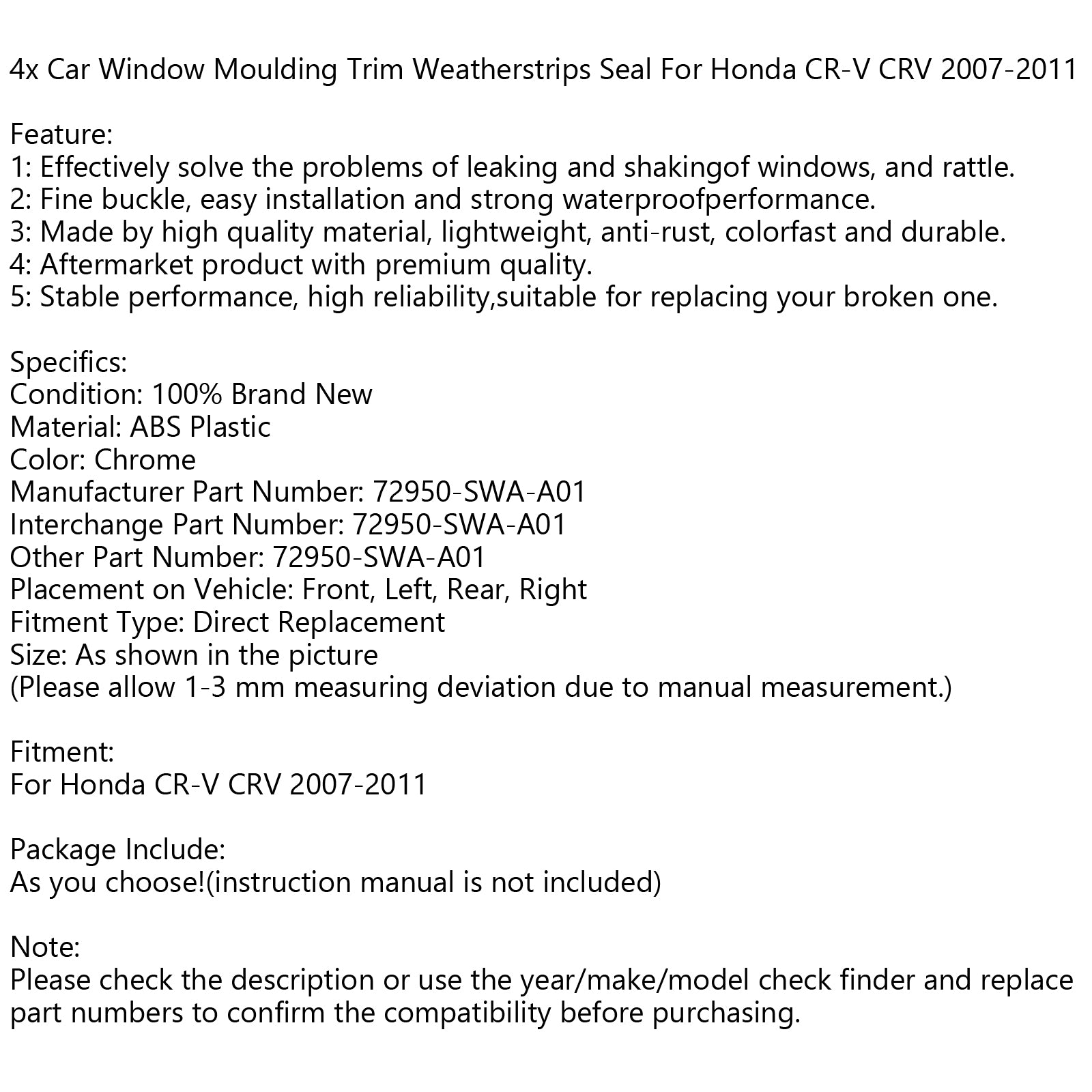 Honda CR-V CRV 2007-2011 4PCS 72950-SWA-A01 Sello de ajuste de moldura de ventana genérico
