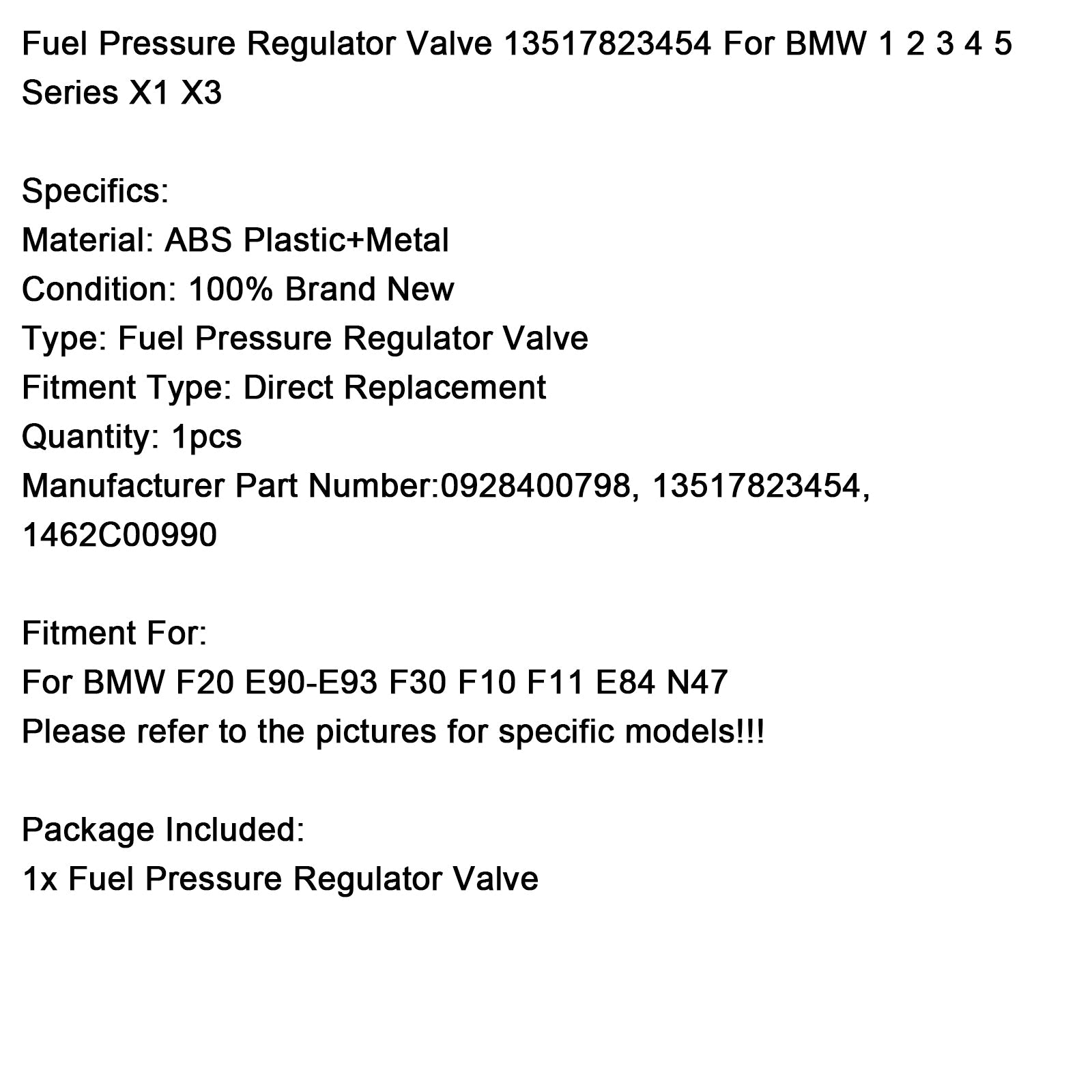 Regolatore di pressione del carburante per BMW Serie 1 2 3 4 5 X1 X3 F20 E90-E93 F10 F10 F11 E84 N47 0928400798