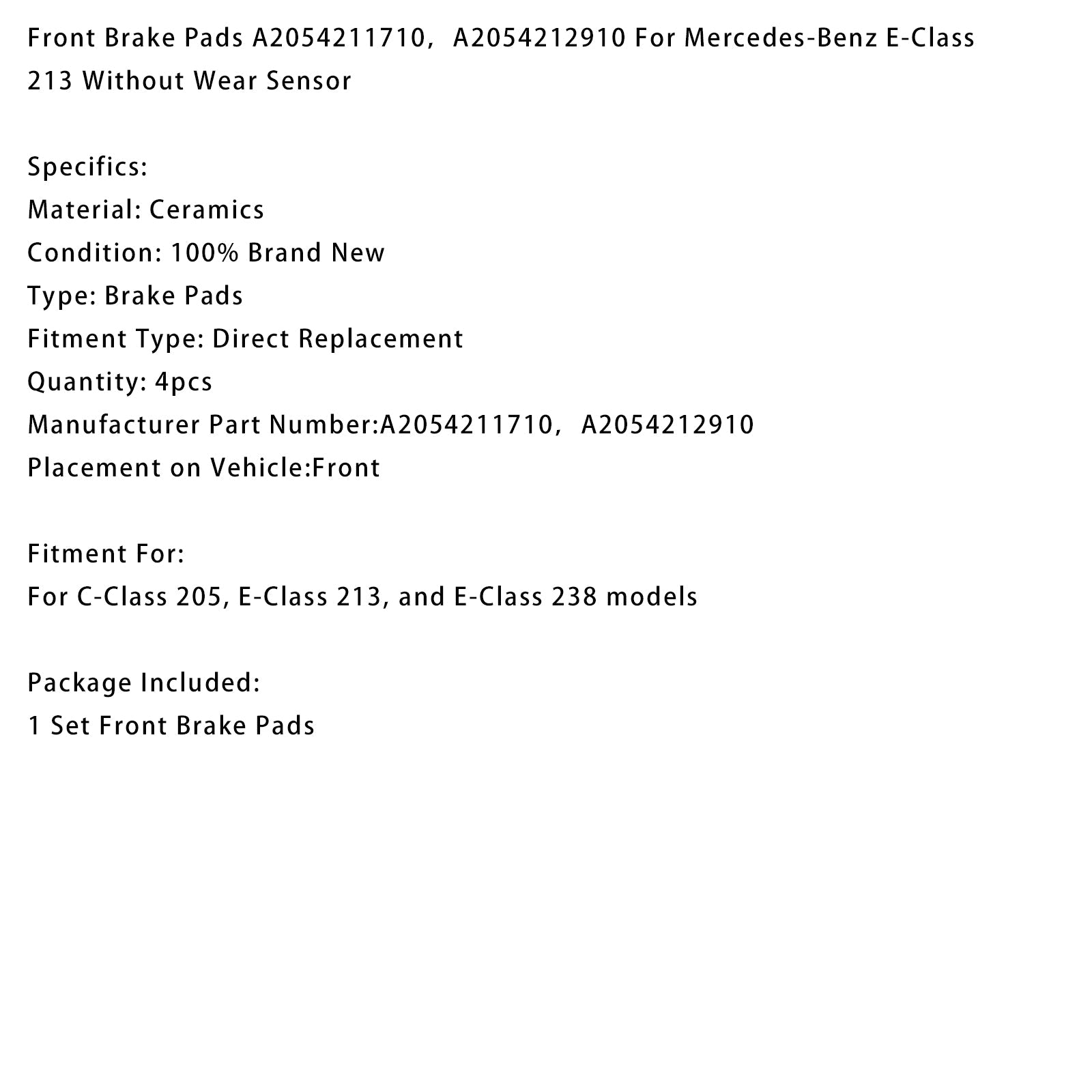 Plaquettes de frein avant Mercedes-Benz Classe C 205 et Classe E 213, référence A0004208903, sans capteur d'usure