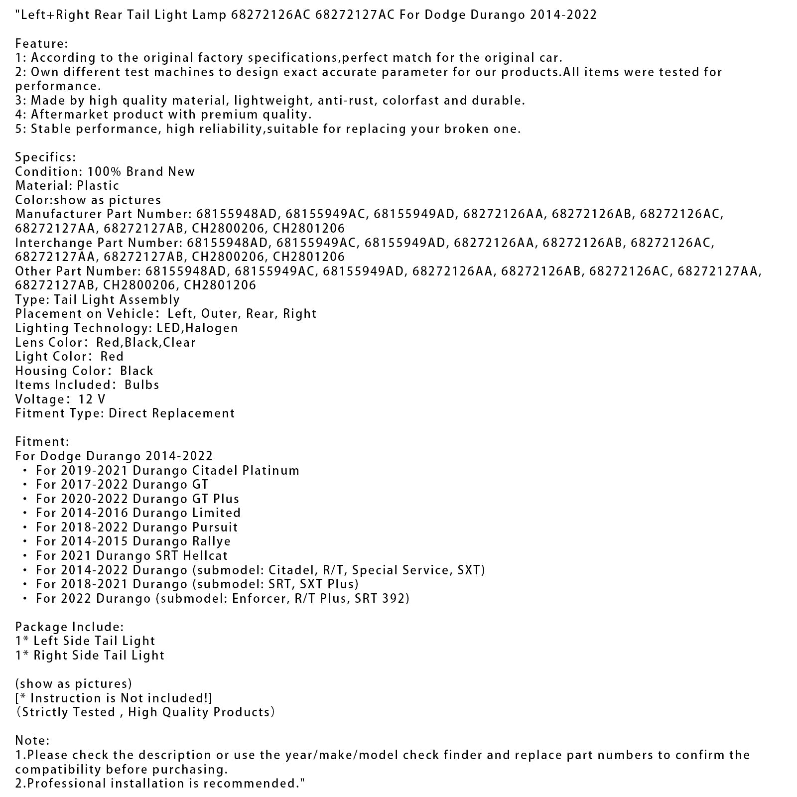Feu arrière gauche et droit pour Durango Pursuit 2018-2022, références 68272126AC et 68272127AC.