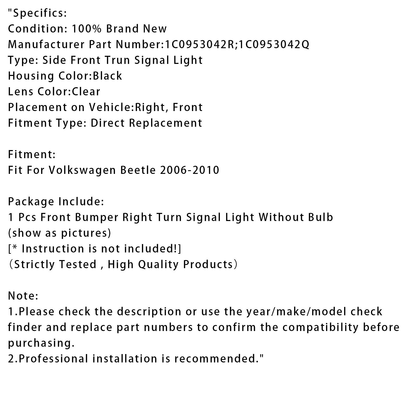 Volkswagen Beetle 2006-2010 1 Ogień migający w prawo przed zderzakami przed 1C0953042R