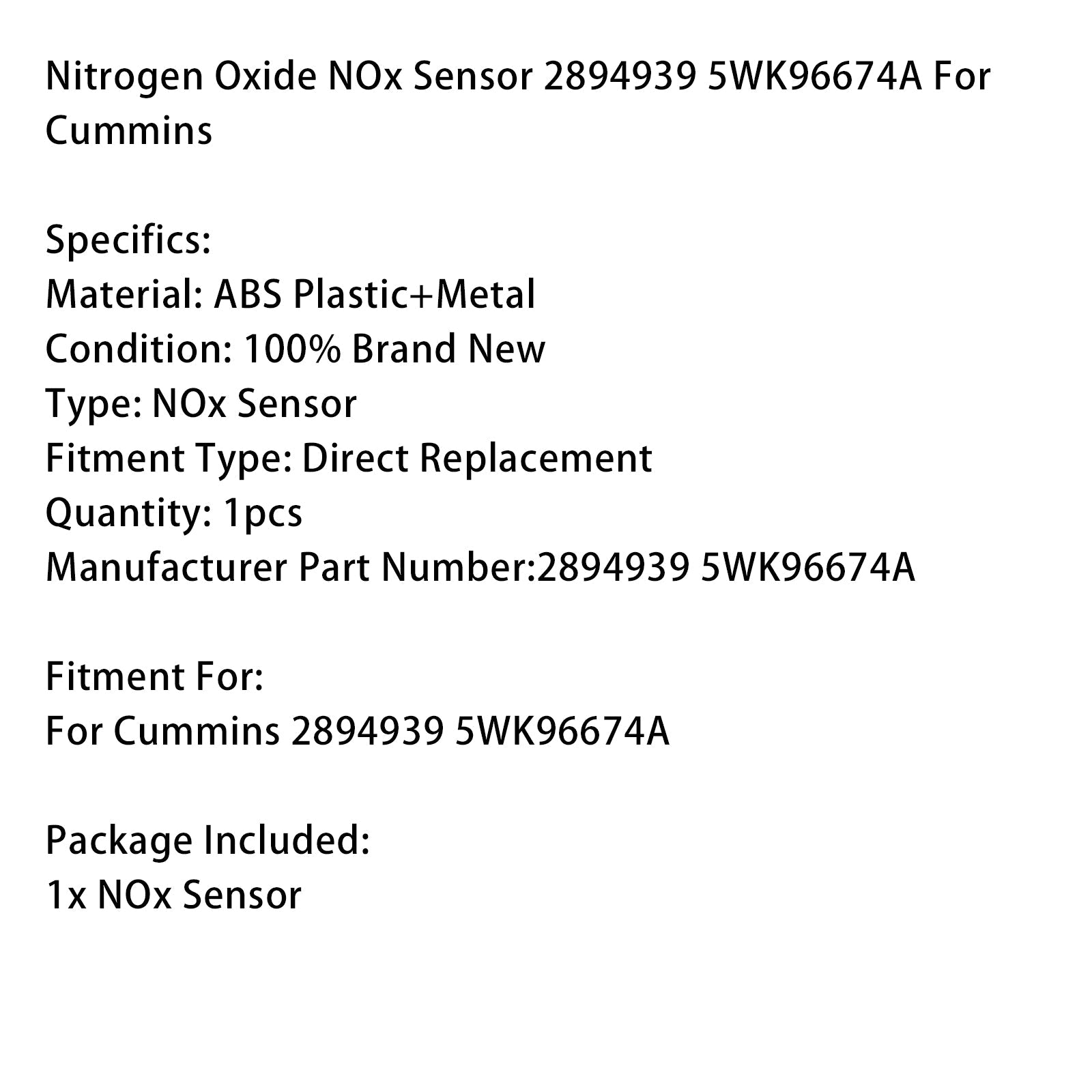 Sensor'oxide d'stikstof (NOx) Cummins 2894939 5WK96674A