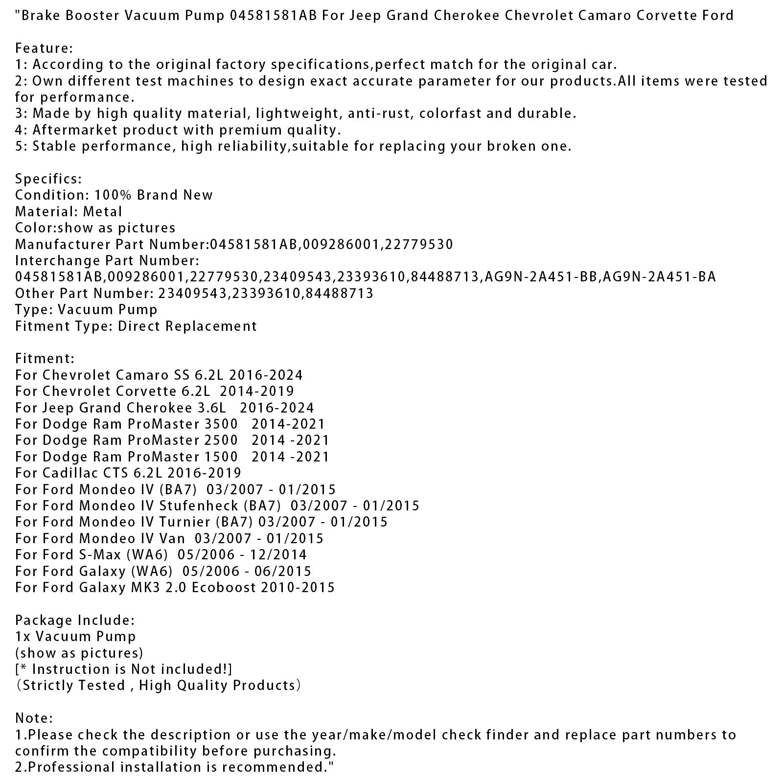 Jarrutehostimen tyhjiöpumppu Ford Mondeo IV (BA7) 03/2007-01/2015 04581581AB 84488713