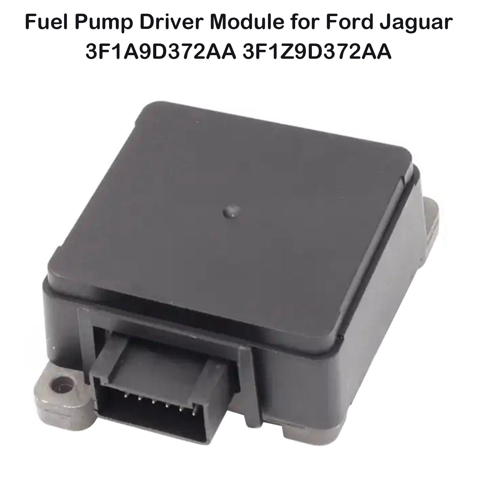 Polttoainepumpun ohjausmoduuli Ford Jaguar 3F1A9D372AA 3F1Z9D372AA