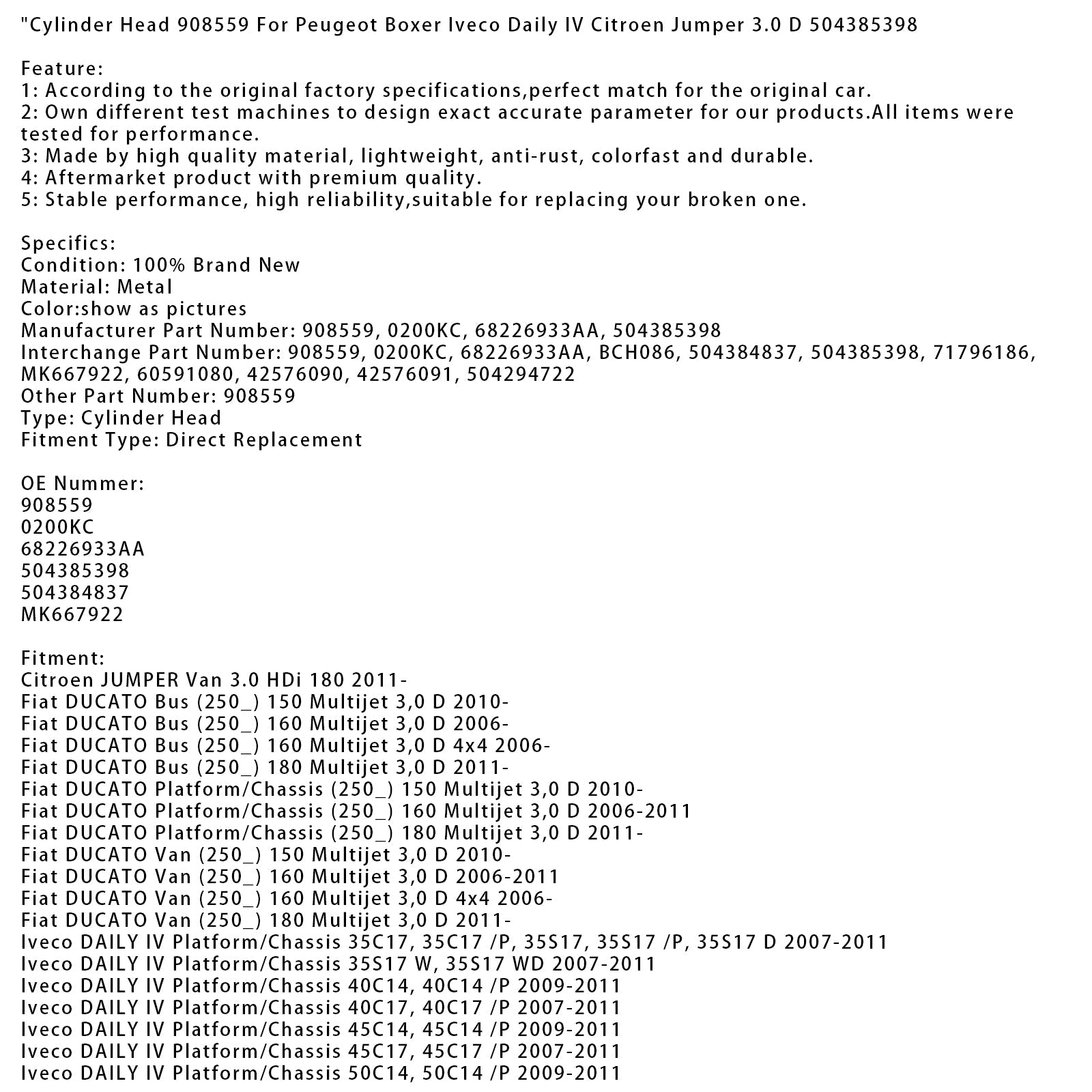 Culasse 908559 0200KC pour Iveco Daily IV 2007-2011, plate-forme/châssis 35C17, 35C17/P, 35S17, 35S17/P, 35S17 D