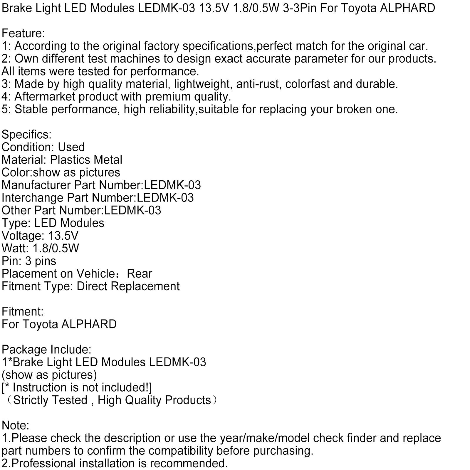 LEDMK-03 13,5 V 1.8/0,5 W 3-3 pinpennen voor Toyota Alphard