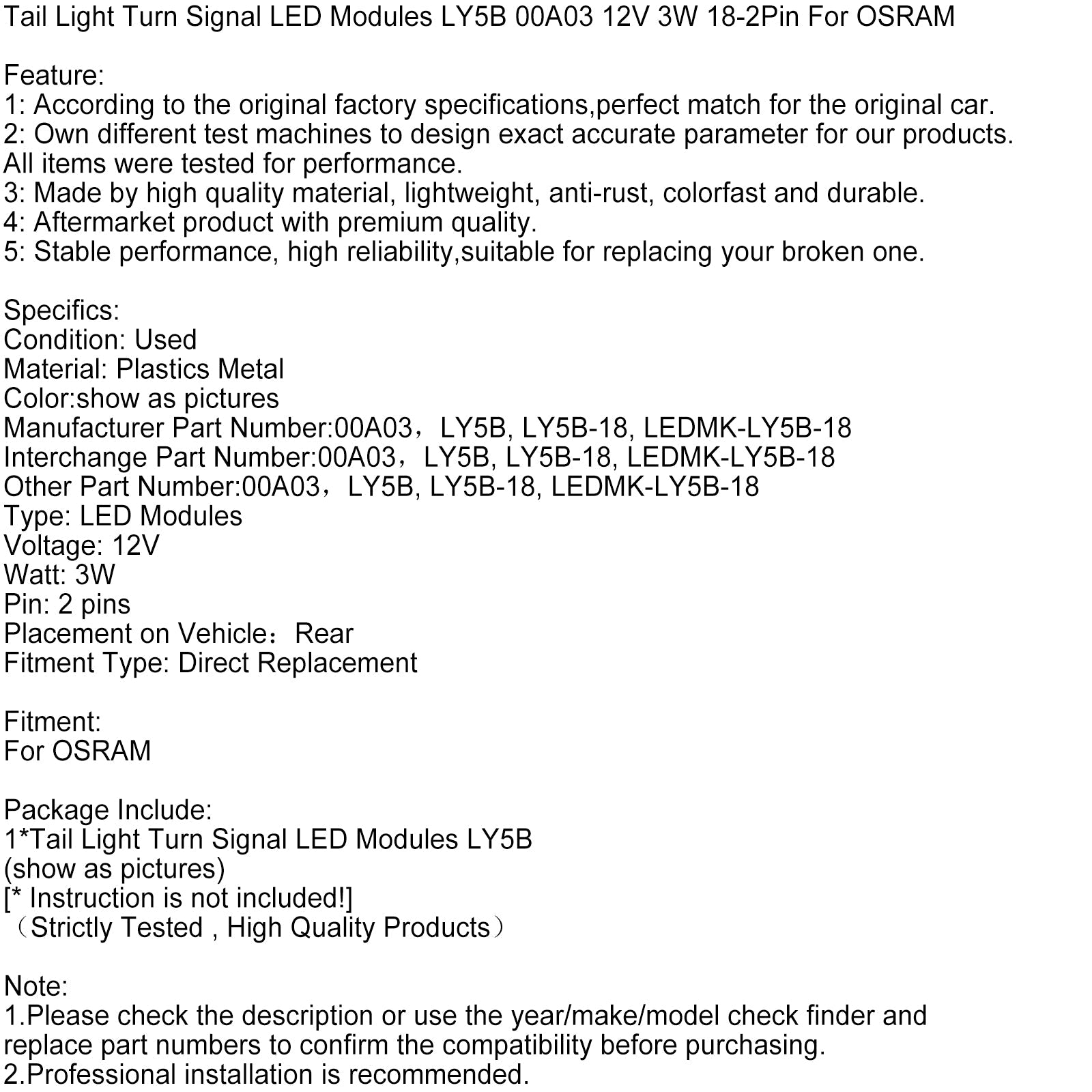 Moduli di segnali di svolta a LED per luce posteriore LY5B 00A03 12 V 3 W 18-2 pin per Osram
