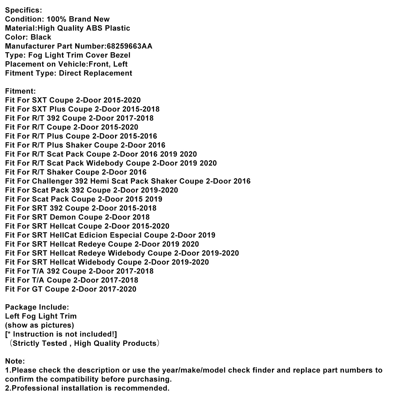 Garniture de feu antibrouillard avant gauche pour Dodge Challenger 2015-2021 68259663AA