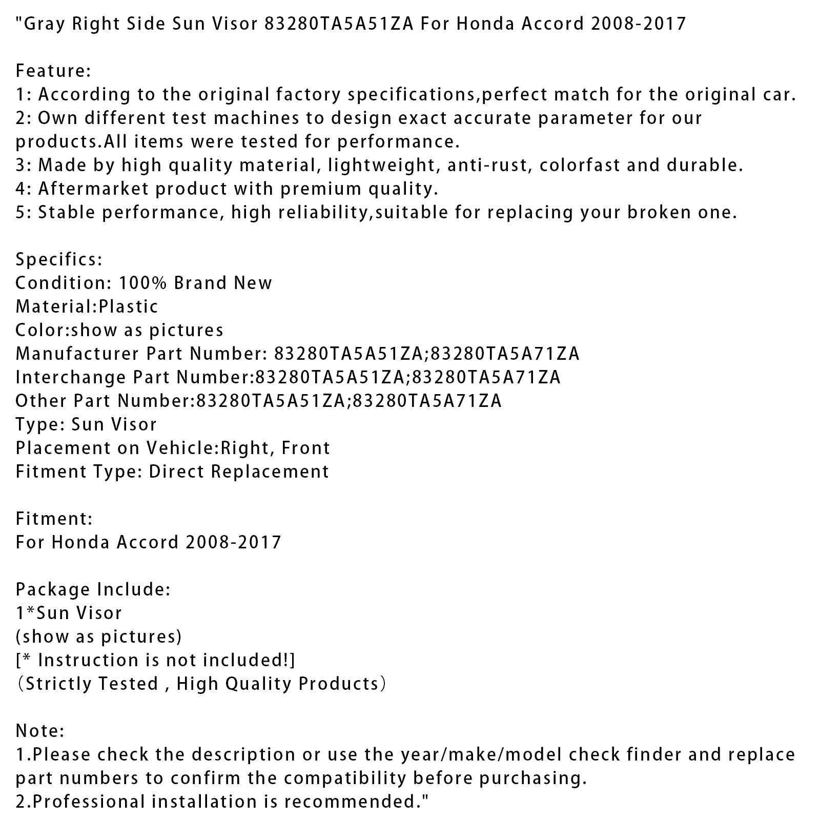 Pare-soleil droit gris pour Honda Accord 2008-2017, référence 83280TA5A51ZA