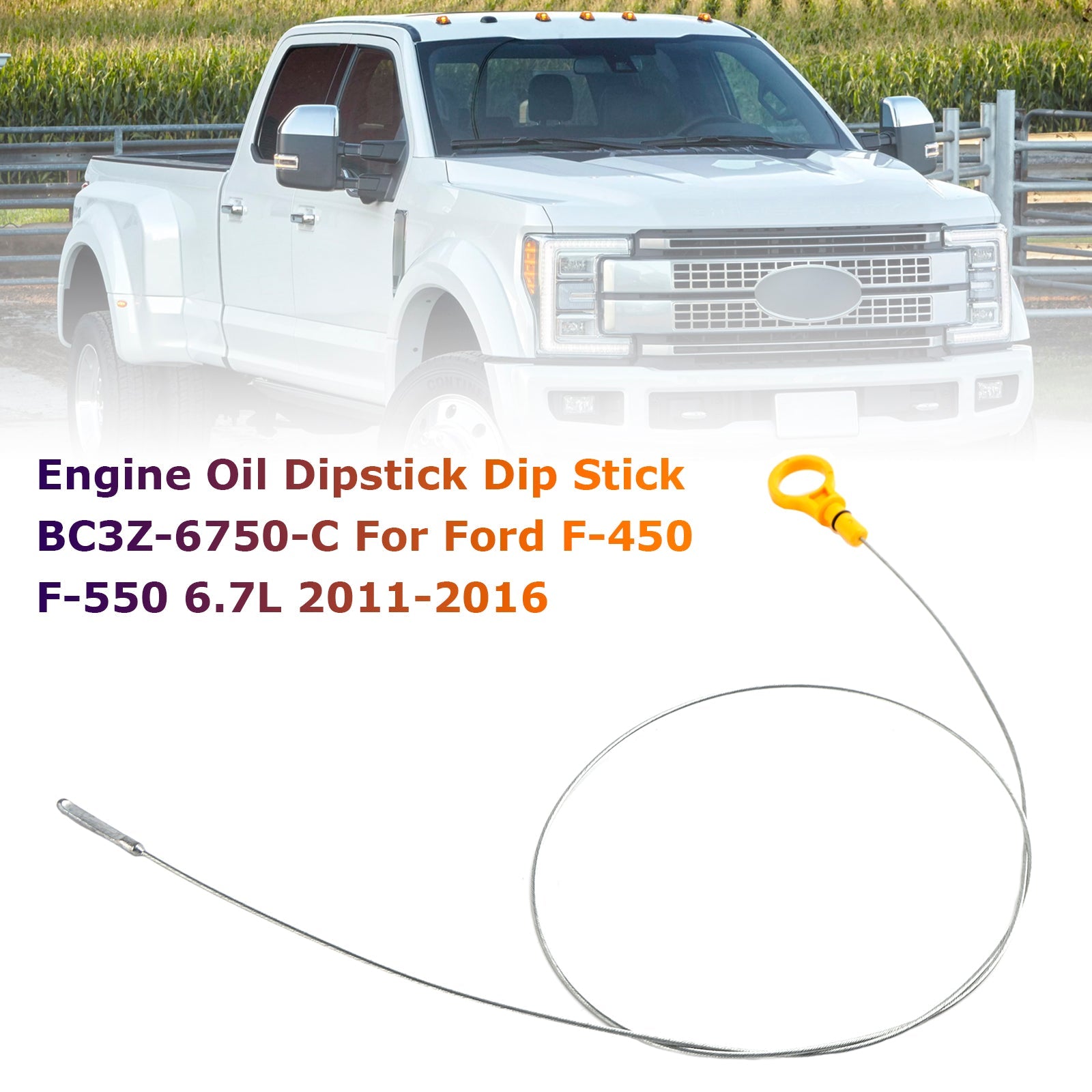 Jauge d'huile moteur BC3Z-6750-C pour Ford F-450 F-550 6.7L 2011-2016