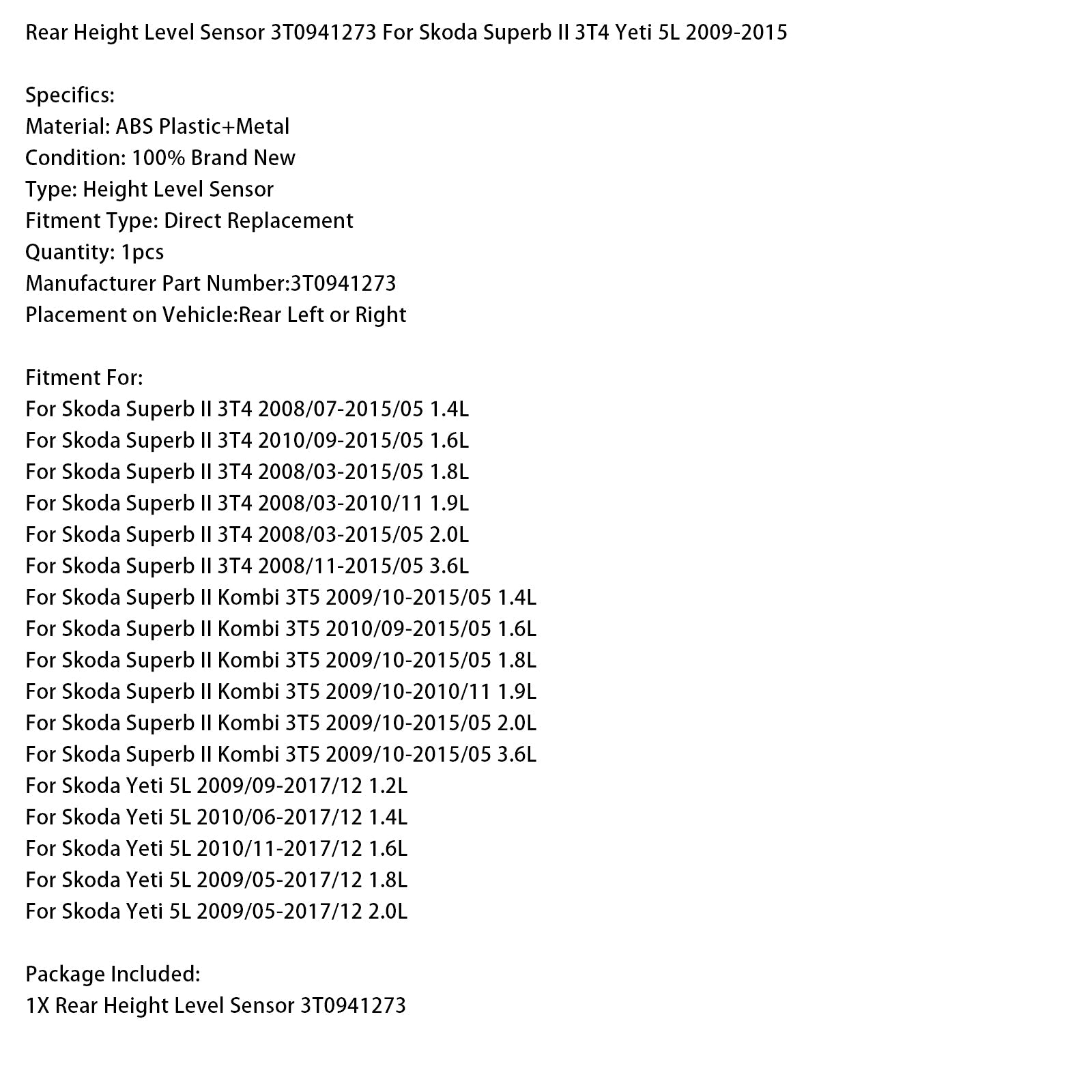 Capteur de niveau arrière 3T0941273 pour Skoda Superb II 3T4 Yeti 5L 2009-2015