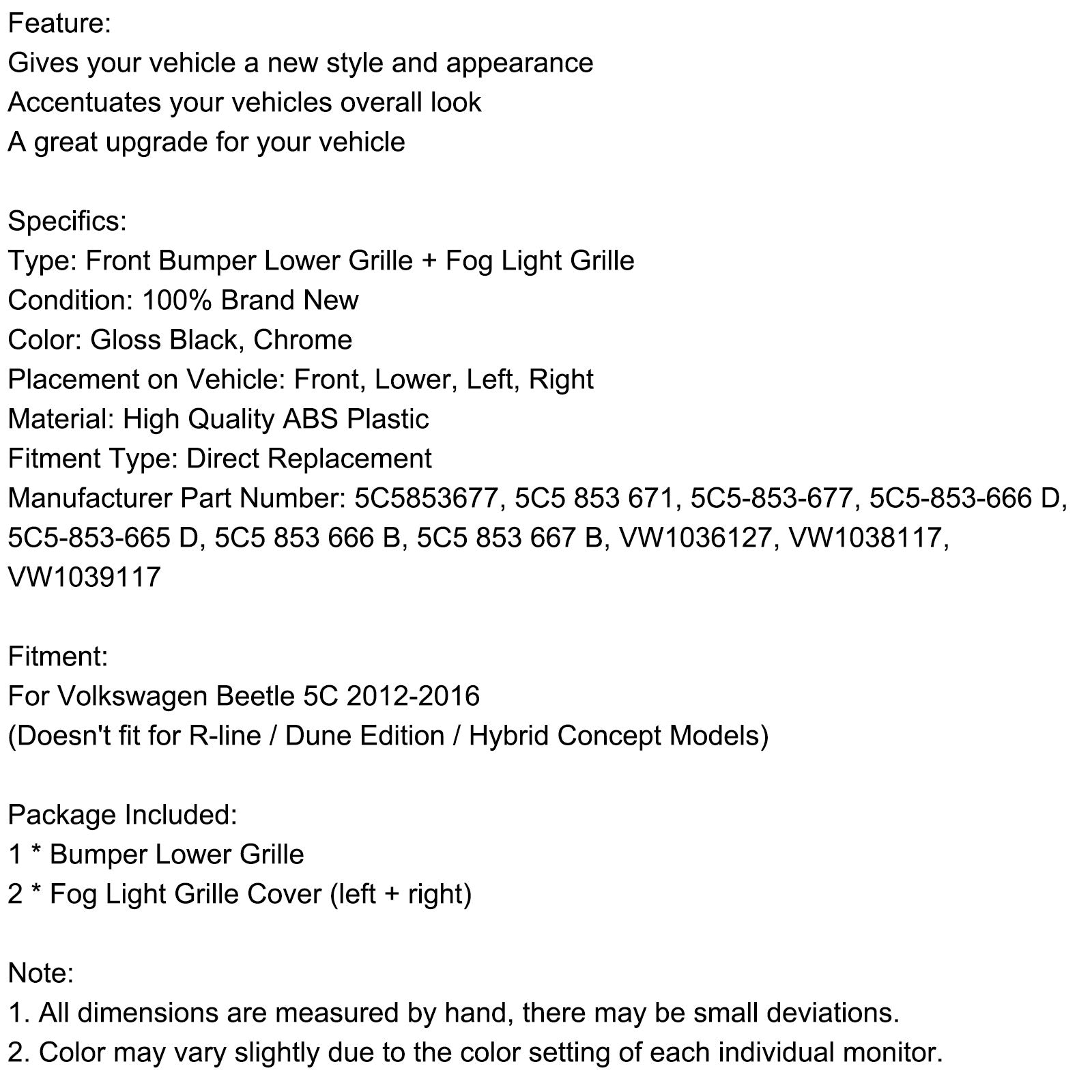 2012-2016 VW Beetle etupuskurin alasäleikköllä + kromi sumuvalosäleikkö