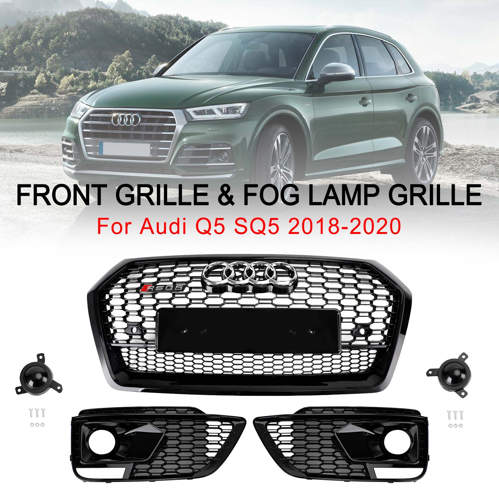 2018-2020 Audi Q5 SQ5 RSQ5 grille avant + grille de brouillard