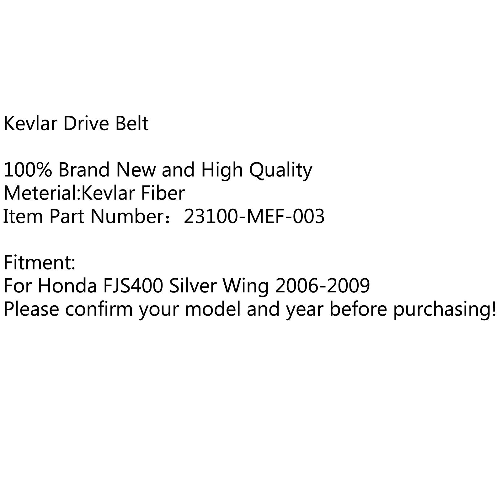 Cinturón de transmisión premium para Honda FJS400 Silver Wing 2006-2009 23100-MEF-003