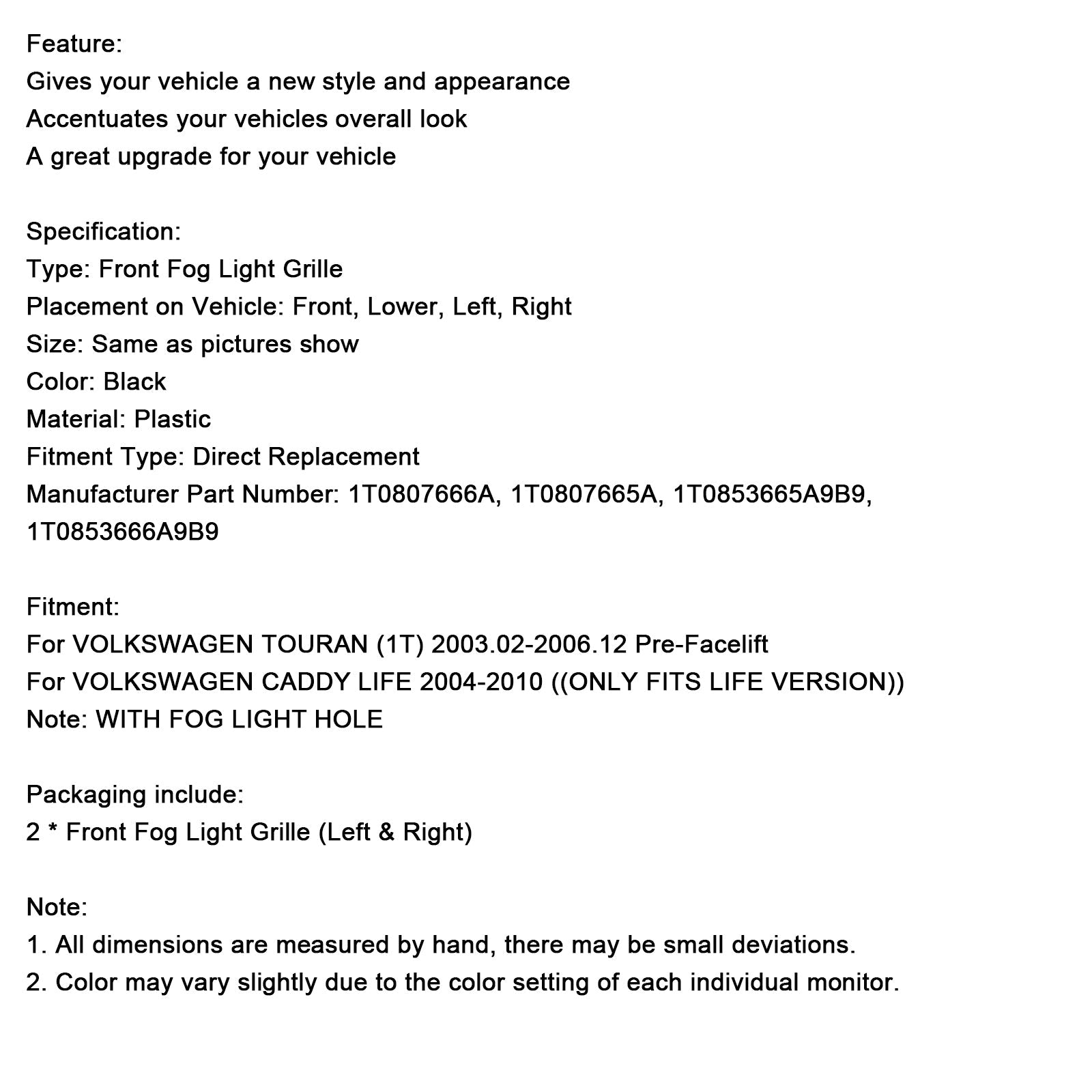 2003.02-2006.12 Volkswagen Touran (1T) Grile de Phare Fauldard da Prove pre-rimodicate 1T080766A 1T085366A9B9B9B9B9B9B9B9B9B9B9B9B9B9B9B9