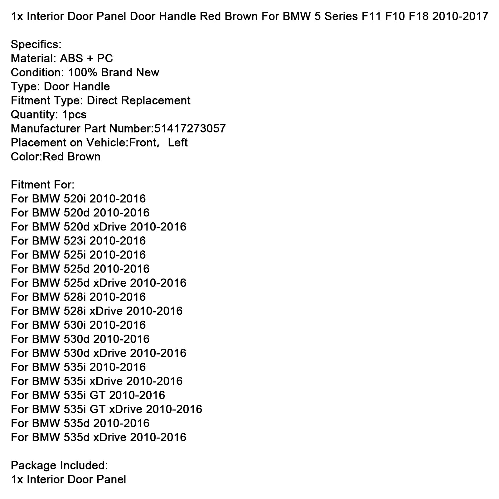 2010–2016 BMW 5 F11 F10 F18 1x 1x Ročaj notranje vrat Rdeča rjava rdeča vrata
