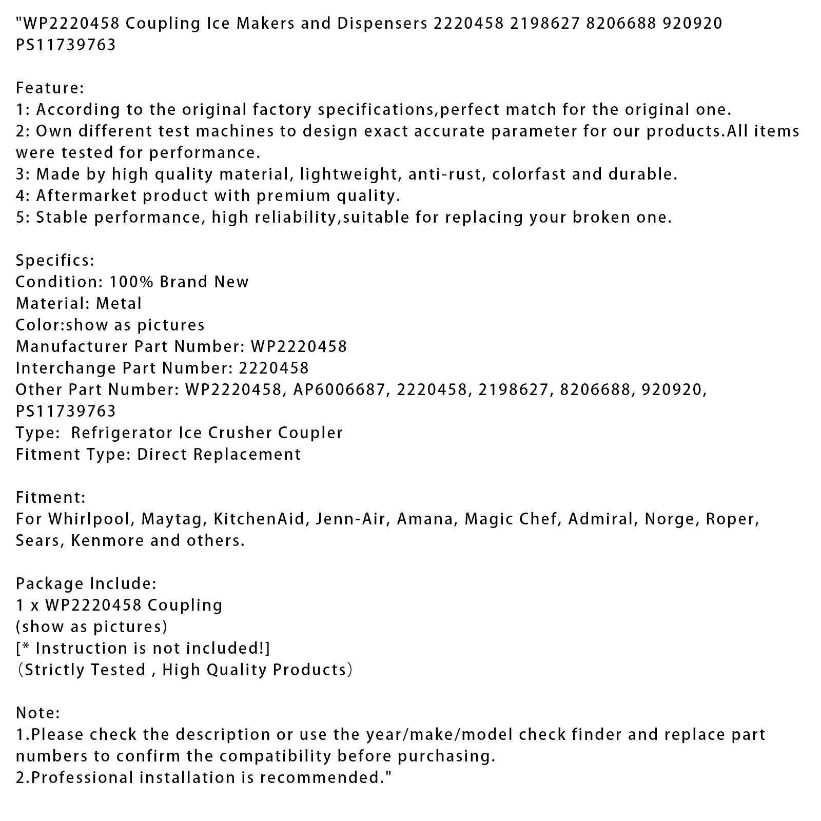 WP2220458 Accouplement pour machines et distributeurs de glaçons 2220458 2198627 8206688 920920