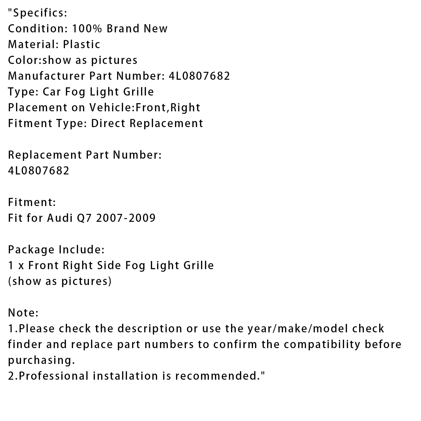 Prawa przednia siatka zderzaka dla Audi Q7 2007-2009, Fire Fog 4L0807682