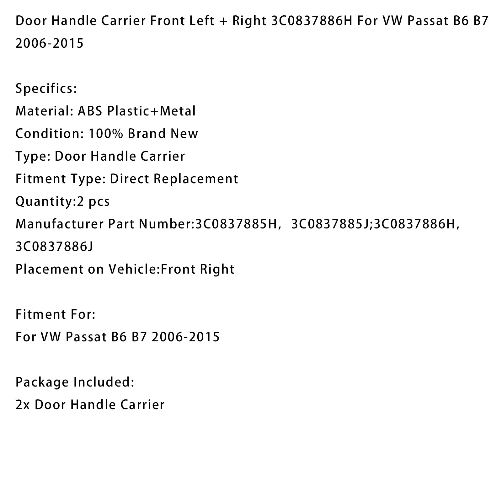 Bevestigingsbeugel voor de linker- en rechterdeurhendel voor VW Passat B6 B7 (2006-2015)