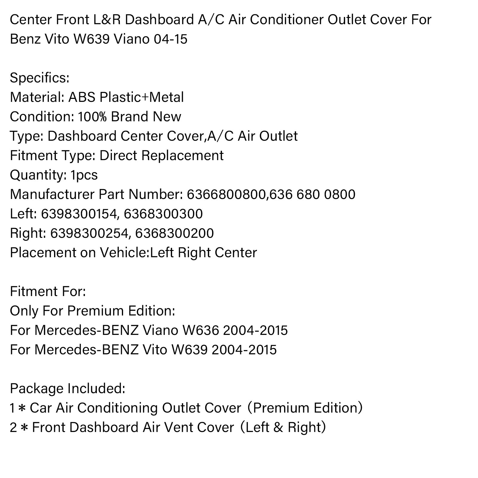 Mercedes-Benz Viton kojelauta W639 (2004–2015) kahdella ruudukolla&#39;ilmanvaihto (6366800800)
