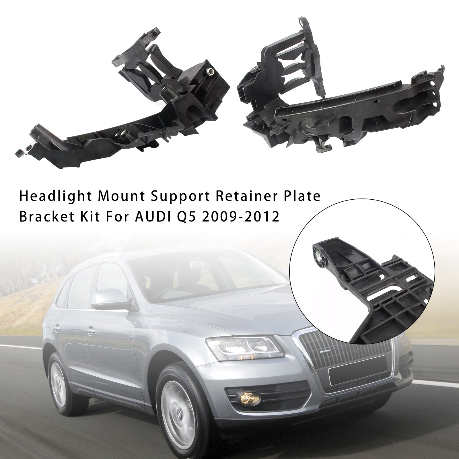 Kit de support de plaque de retenue pour support de phare AUDI Q5 2009-2012