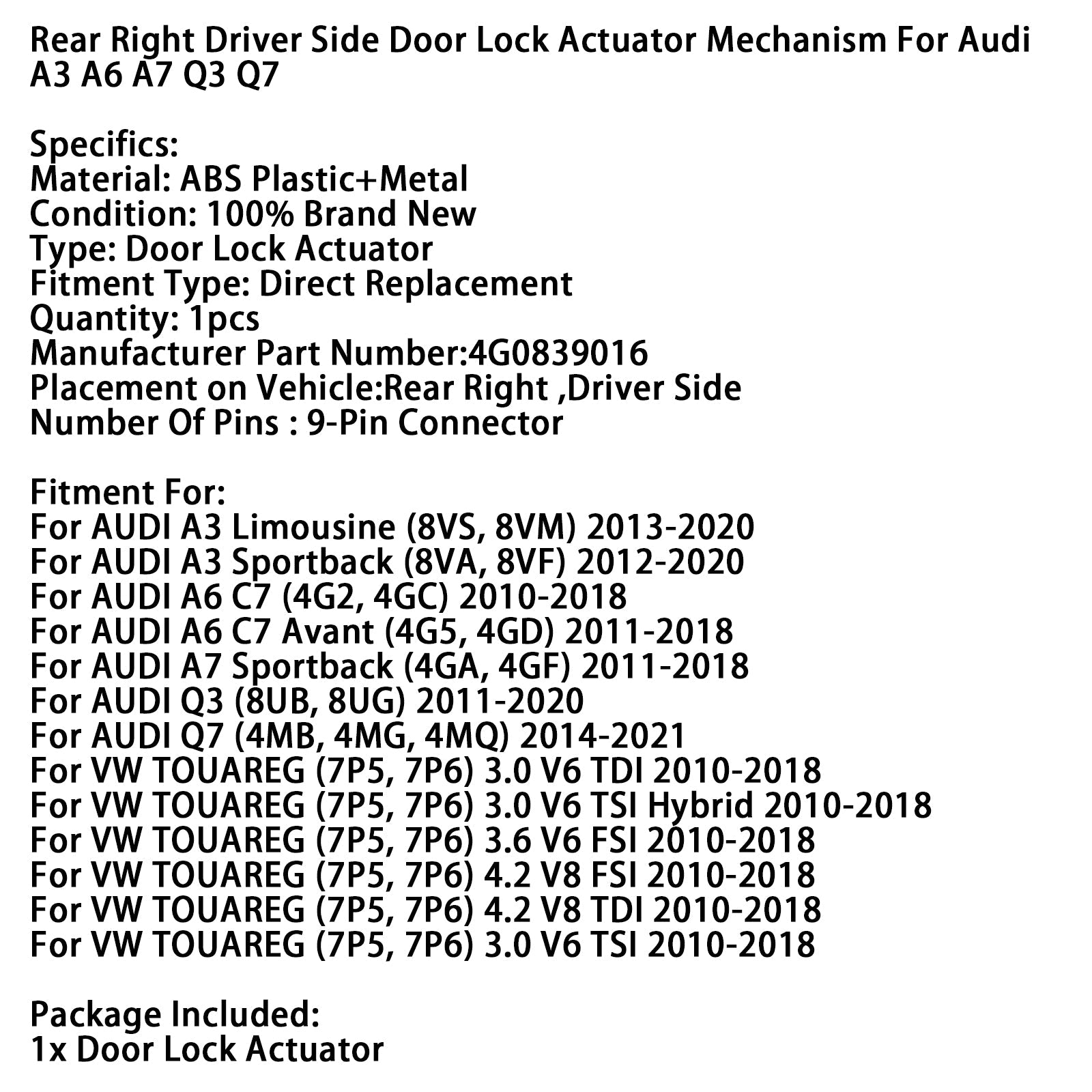 Suora takaoven lukitustoimilaite 4G0839016 Audi A3 A6 A7 Q7 Q7 Q7 -kuljettaja