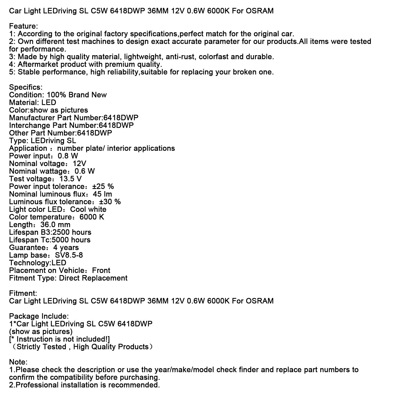 Ledriving SL C5W 6418DWP 36 mm 12 V 0.6 W 6 000 K Lighthouse per Osram per Osram