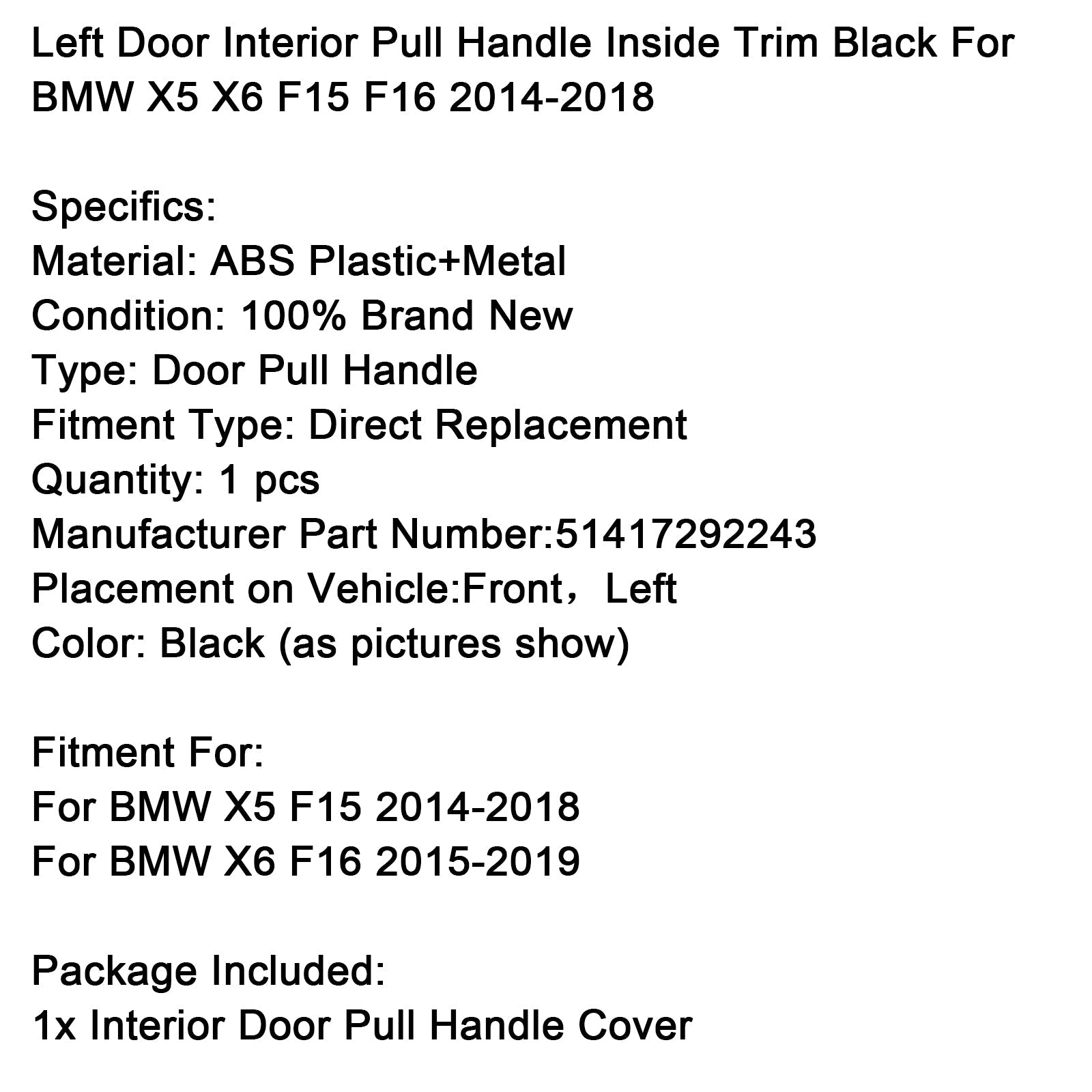 Garniture de poignée de porte intérieure gauche pour BMW X5 X6 F15 F16 F85 F86