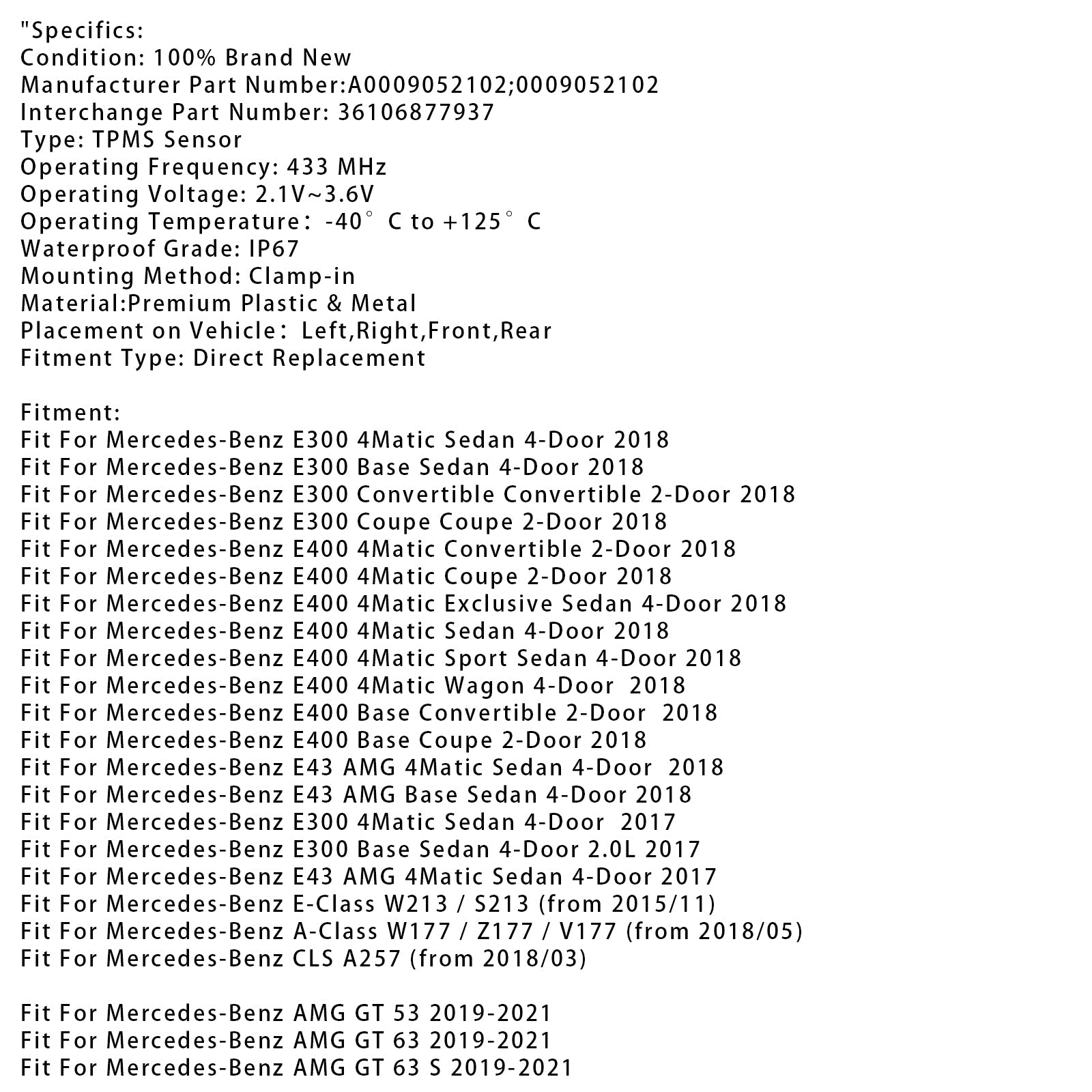 Sensore di pressione pneumatici TPMS 4X per Mercedes-Benz Classe A W213 A0009052102