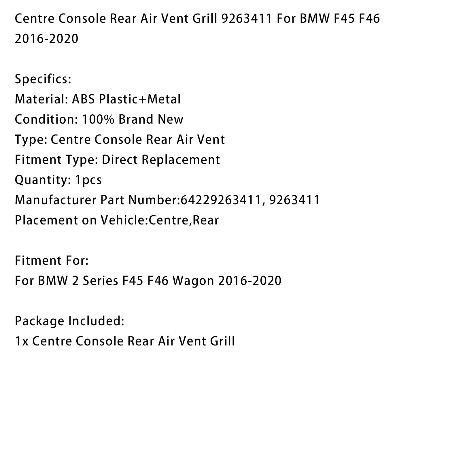 Grille d'aération arrière de console centrale pour BMW Série 2 F45 F46 Touring (2016-2020) - Référence : 9263411