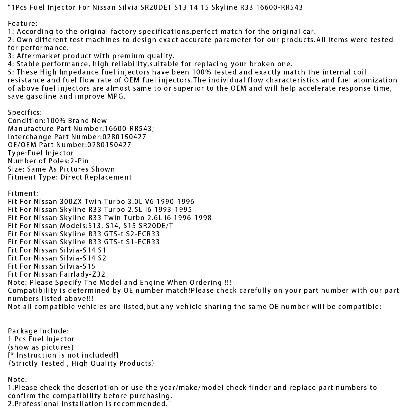 1x iniettore di carburante per Nissan Silvia SR20DET S13 14 15 Skyline R33 16600-RR543