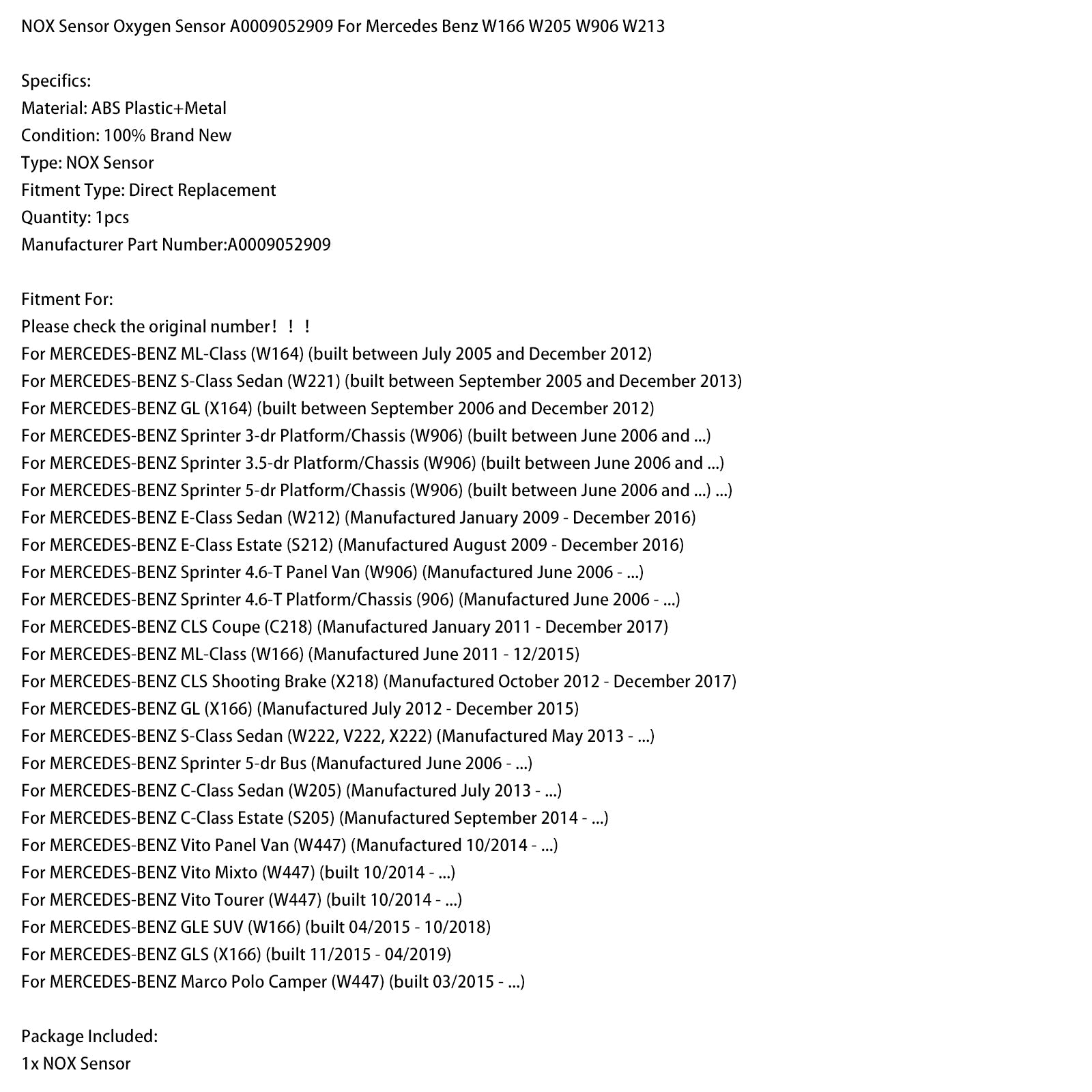 01.2009-12.2016 MERCEDES-BENZ Clase E Sedán (W212) Sensor de NOx Sensor d'oxígeno A0009052909