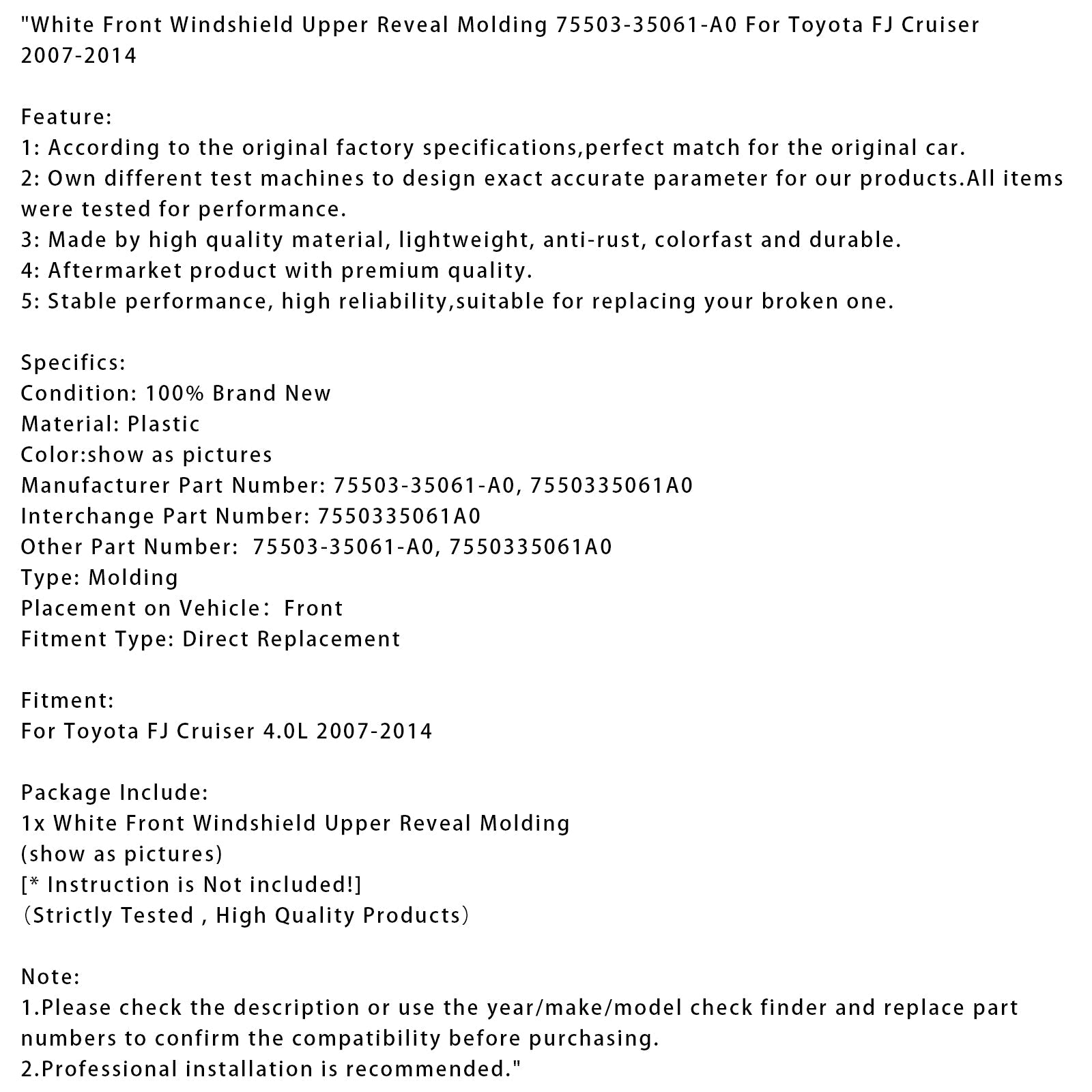 Moulure supérieure de pare-brise avant blanche pour Toyota FJ Cruiser (2007-2014)