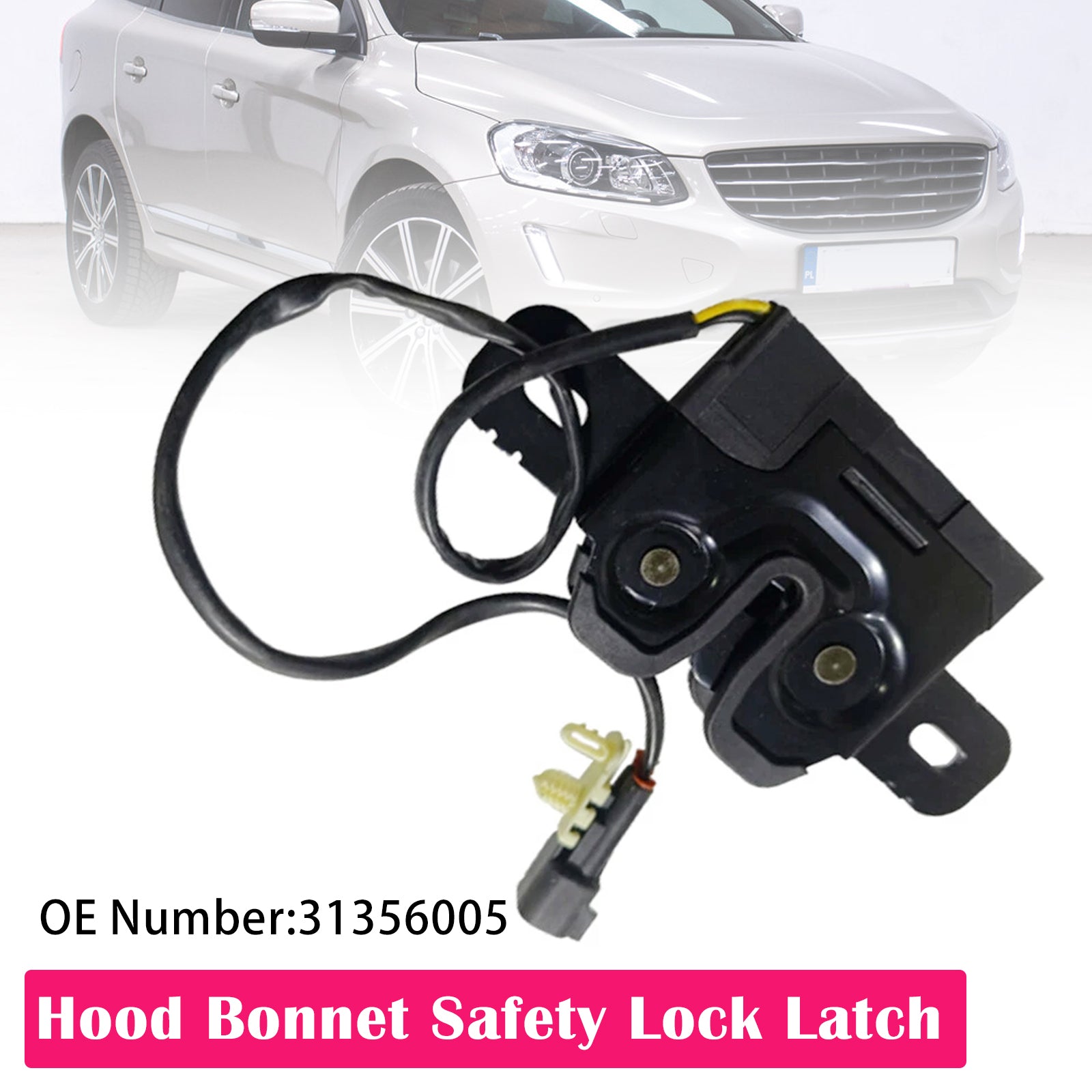 Loquet de sécurité de capot 31356005 pour Volvo XC60 2010-2017