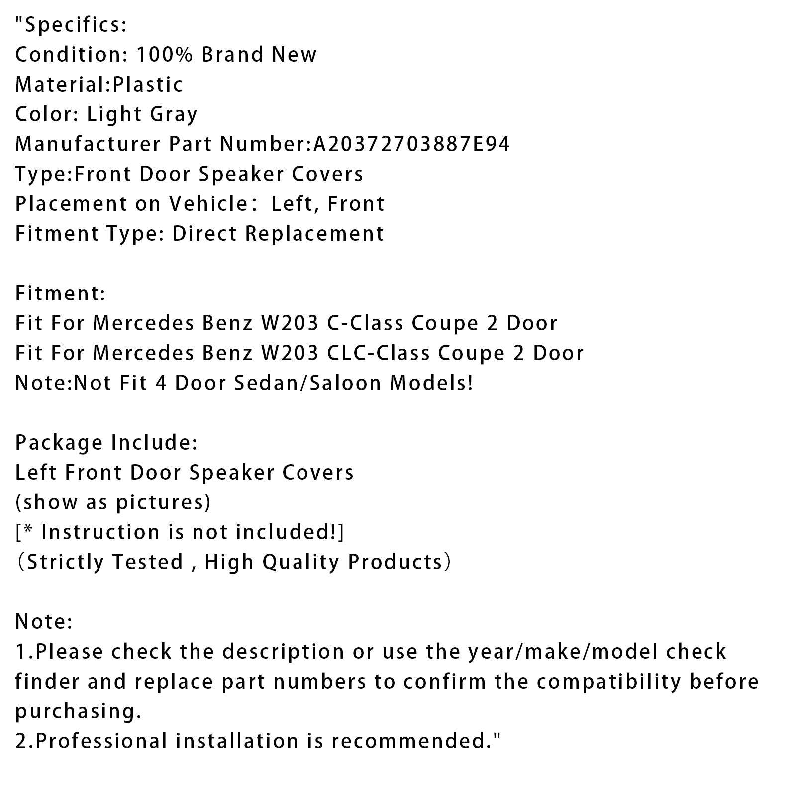 Copertura altoparlante porta anteriore sinistra per Mercedes W203 CLC Coupé A20372703887E94