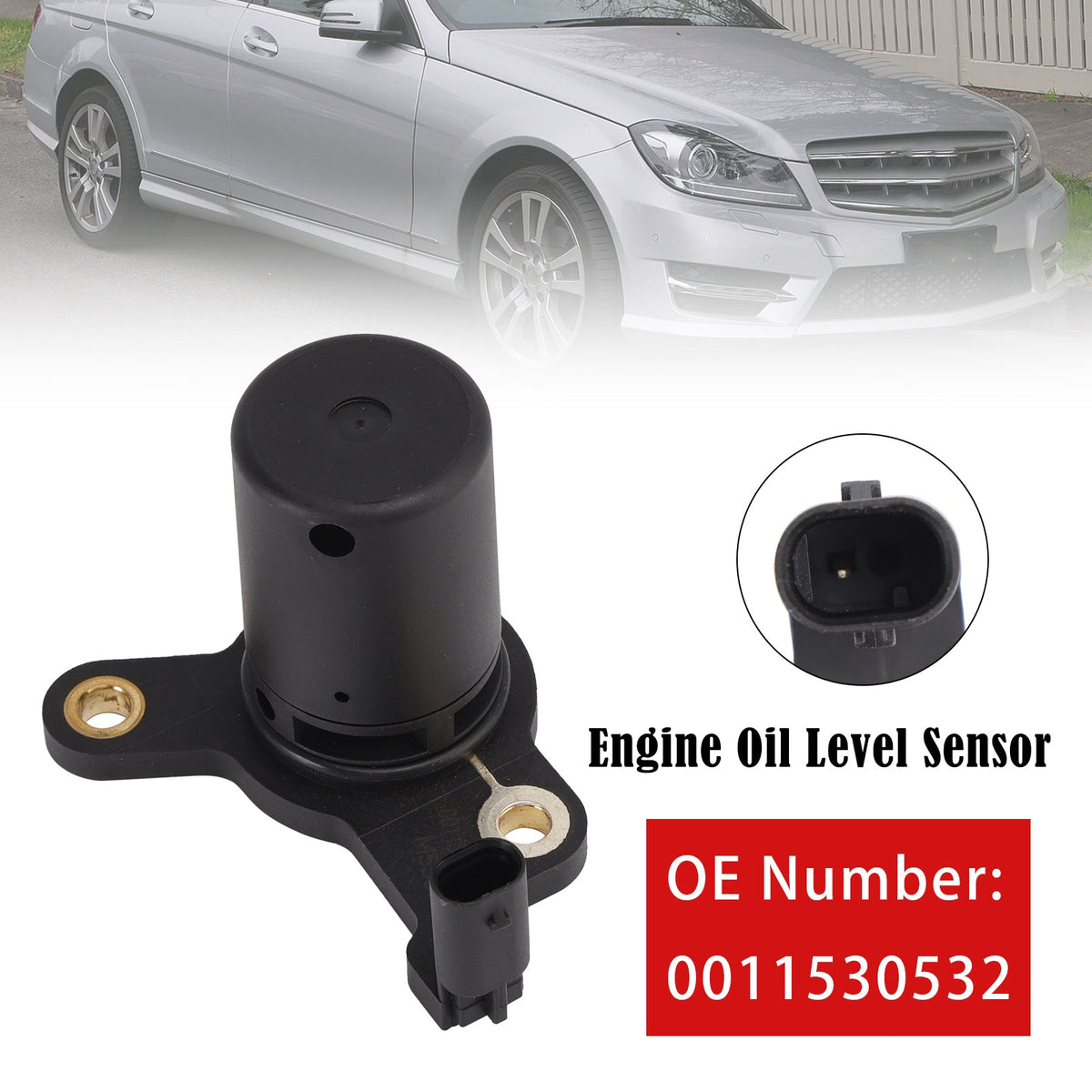 Capteur de niveau d'huile moteur 0011530532 pour Mercedes-Benz W203 C230, W204 C250, R172 SLK250 1.8L