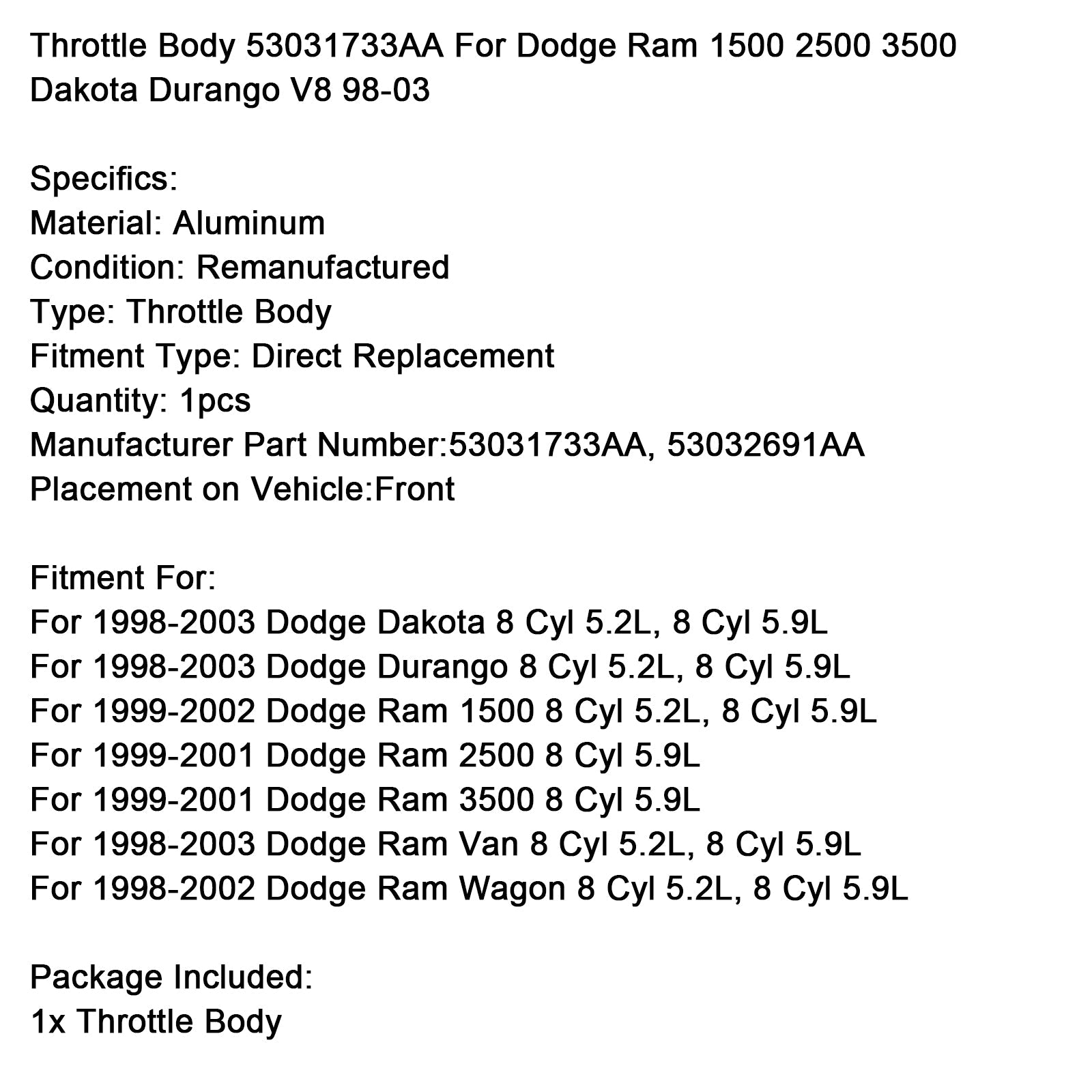 Kaasulunko Dodge Dakota 8-sylinterinen 5,2L, 8-sylinterinen 5,9L 1998-2003 53031733AA 53032691AA