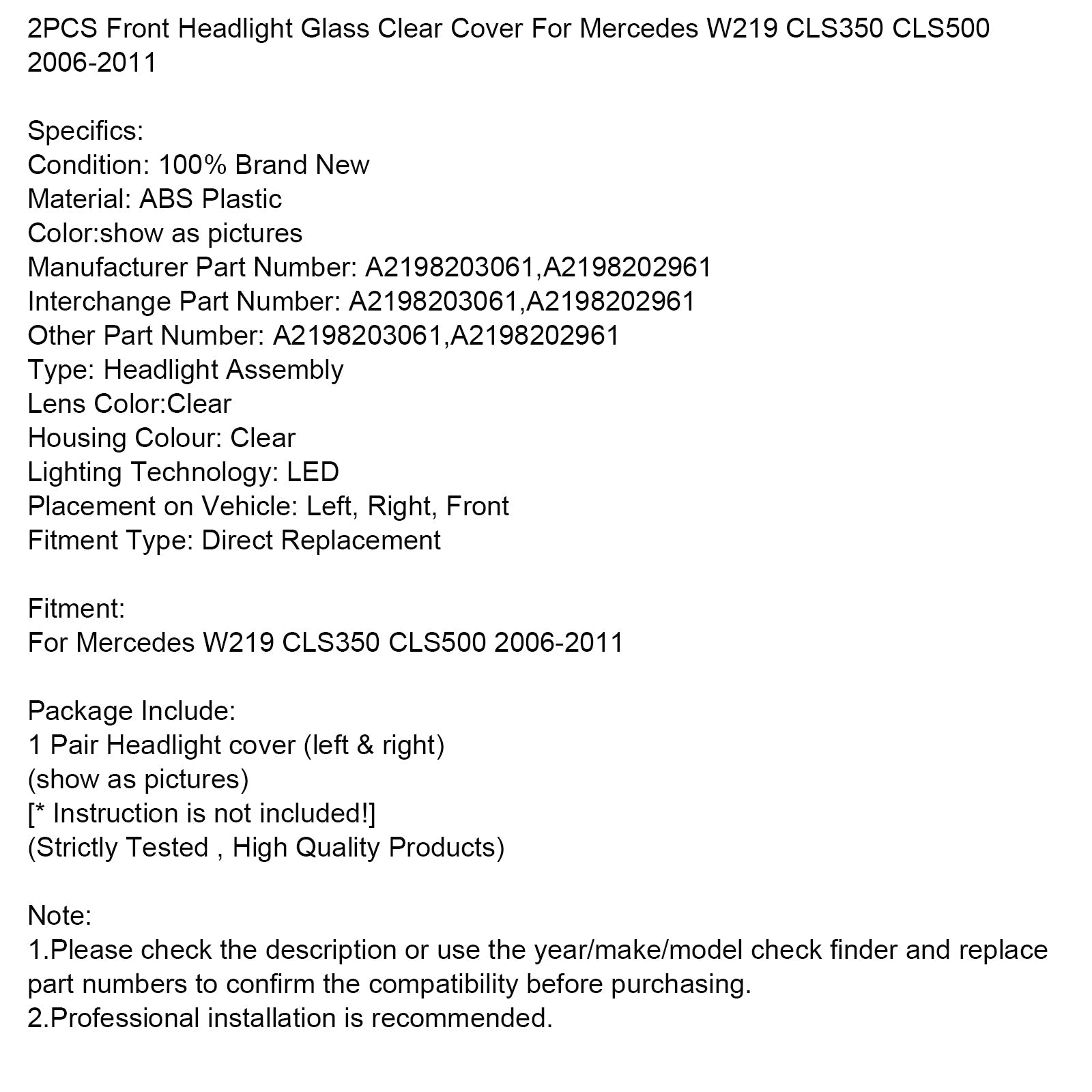 Set di 2 coperture trasparenti per fari anteriori Mercedes W219 CLS350 CLS500 (2006-2011)