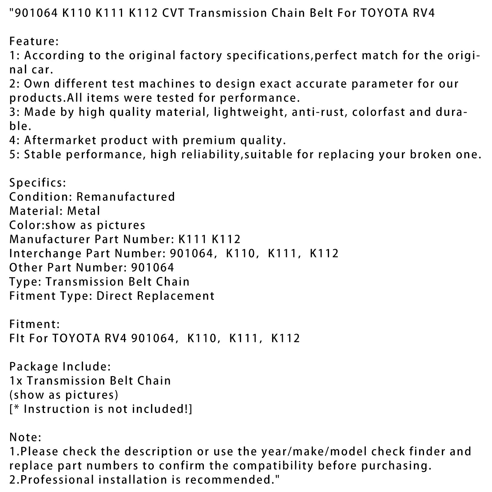 Cinghia catena trasmissione CVT TOYOTA RV4 K110 K111 K112 901064