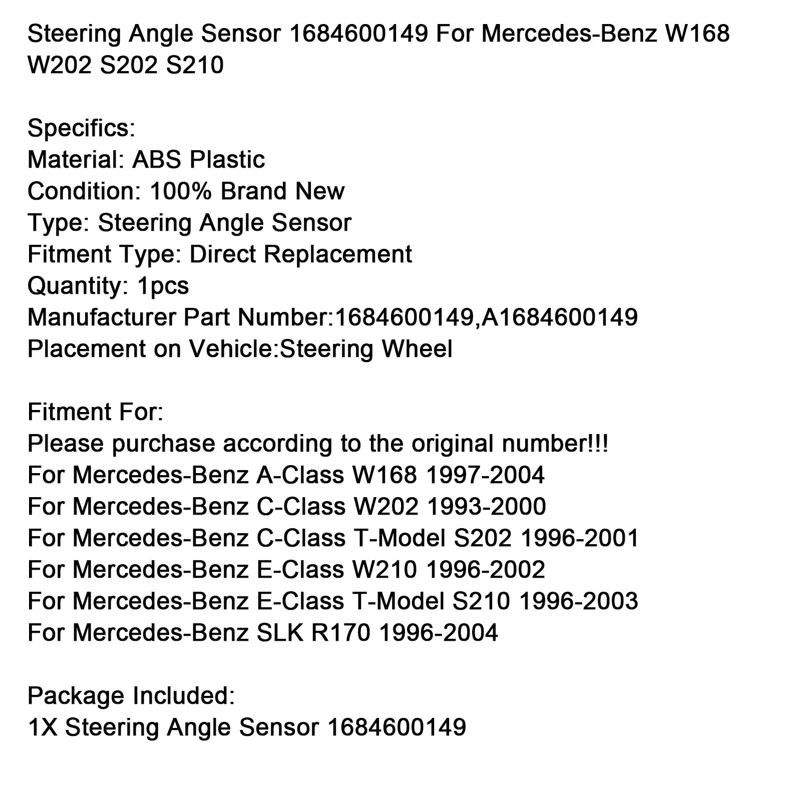 Sensore d&Angolo di sterzata 1684600149 per Mercedes-Benz W168  W202 S202 S210