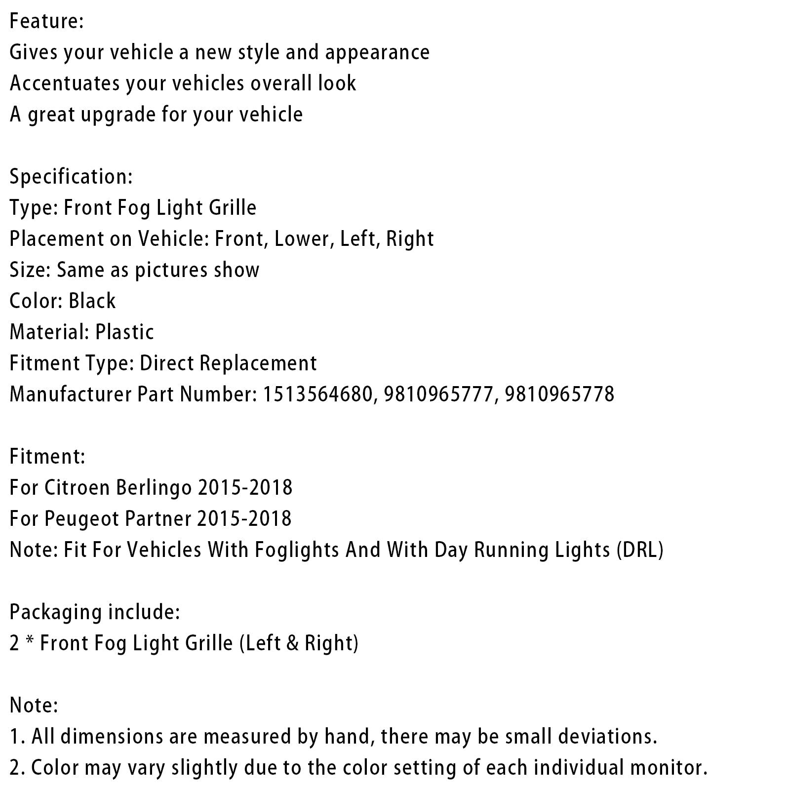 Rejilla de luz antiniebla del parachoques delantero Peugeot Partner 2015-2018 1513564680 9810965777