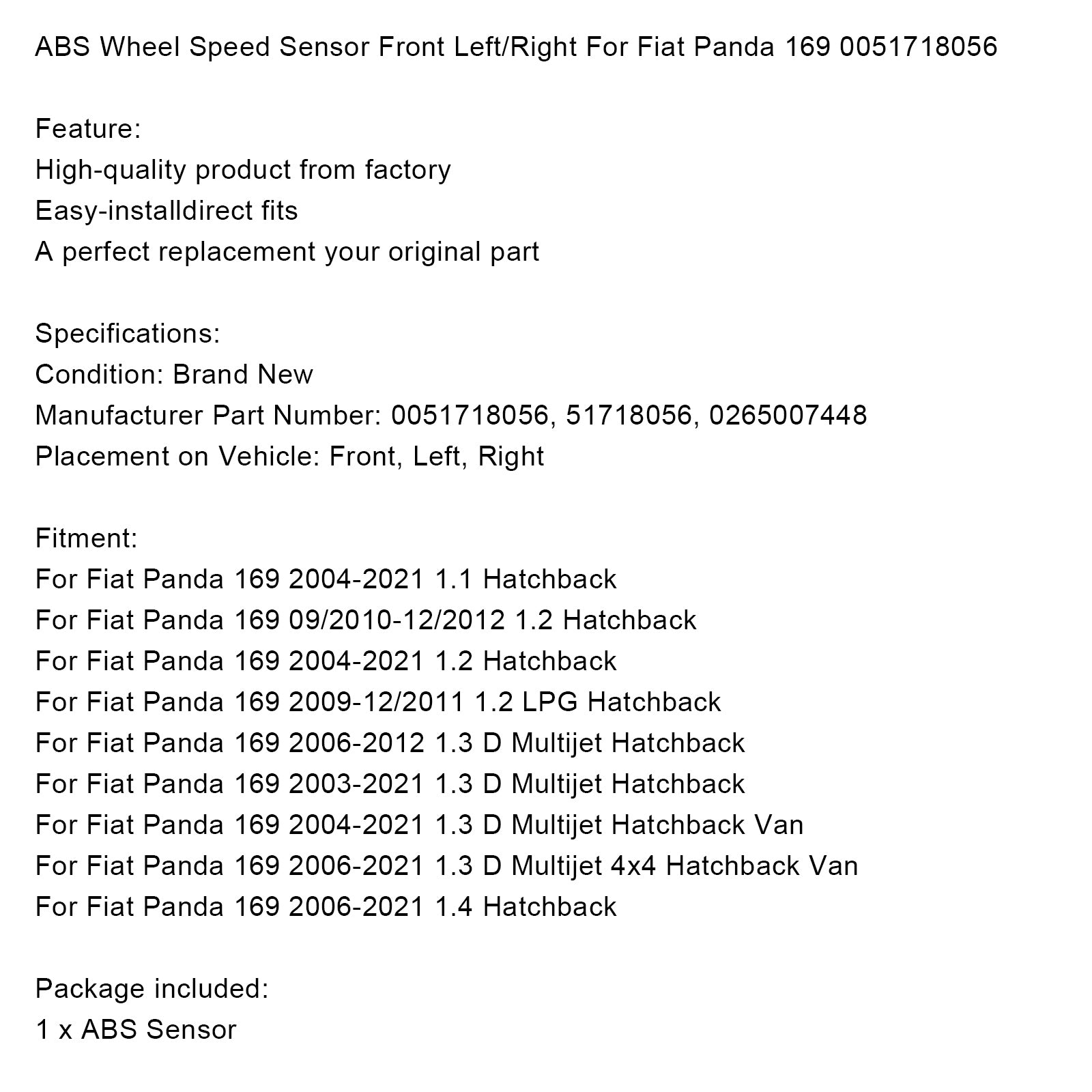 Czujnik prędkości koła ABS przedni lewy/prawy dla Fiat Panda 169 0051718056