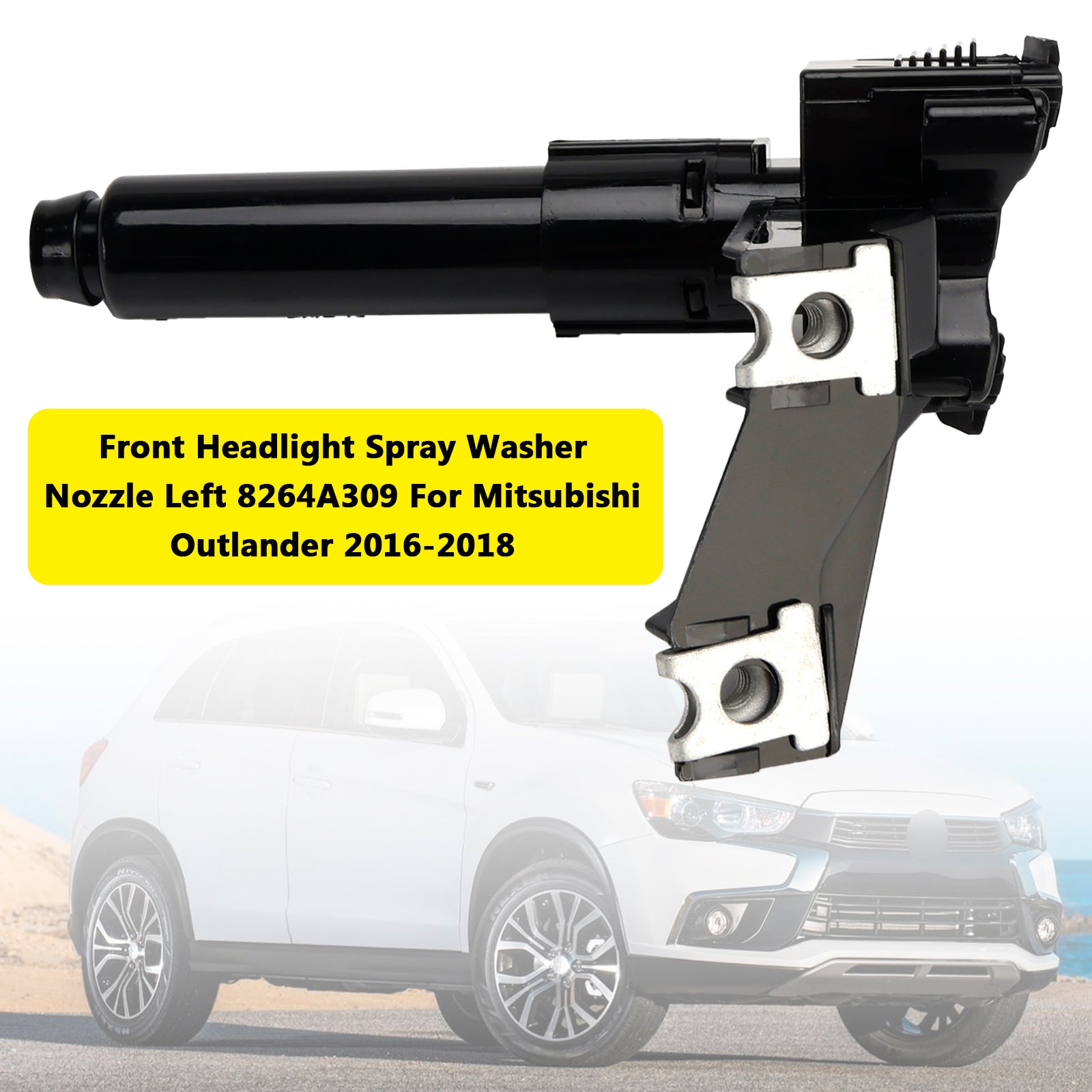 Buse de lave-phare avant gauche pour Mitsubishi Outlander 2016-2018, référence 8264A309
