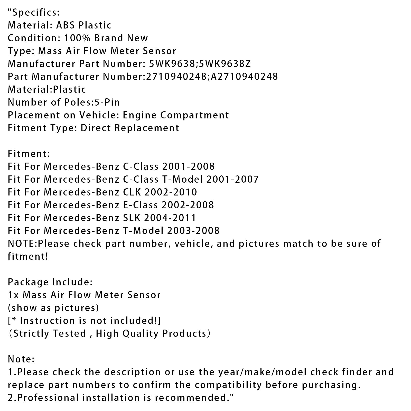 Virtausmittarin anturi d&#39;massailma Mercedes-Benzille W203  W211 C209 5WK9638