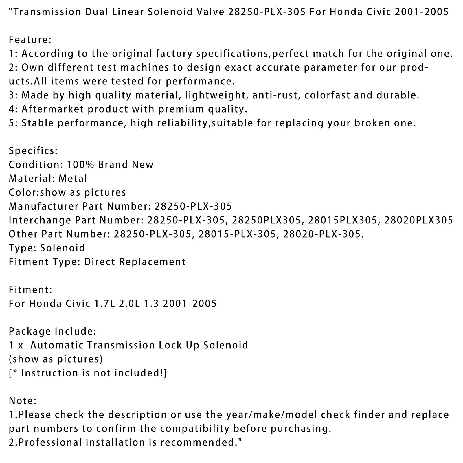 Électrovanne linéaire double pour transmission Honda Civic 2001-2005 28250-PLX-305