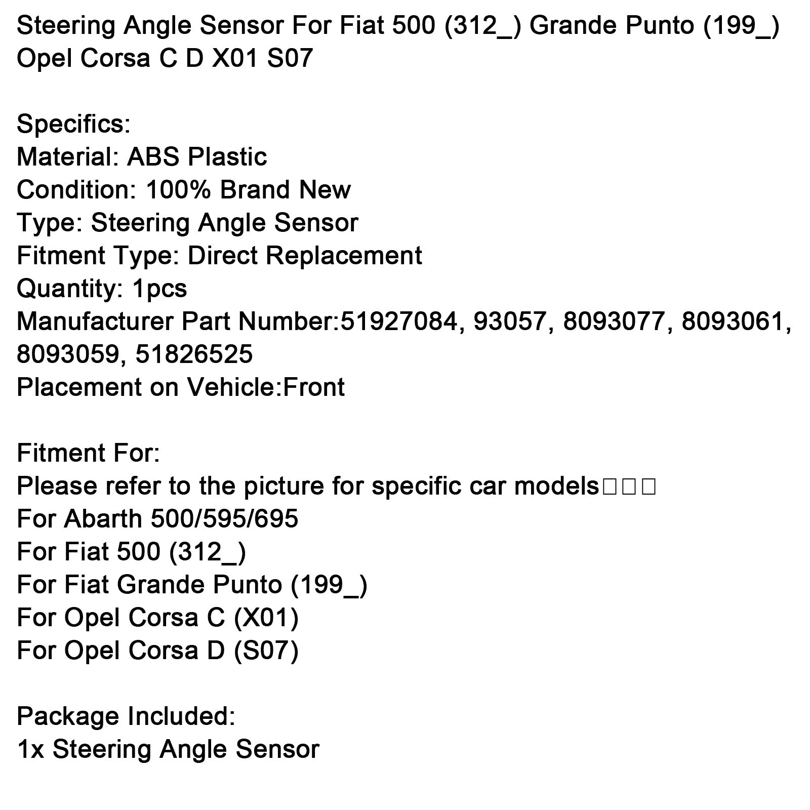 Senzor d'krmilni kot za Fiat 500 Grande Punto Opel Corsa CD X01 S07