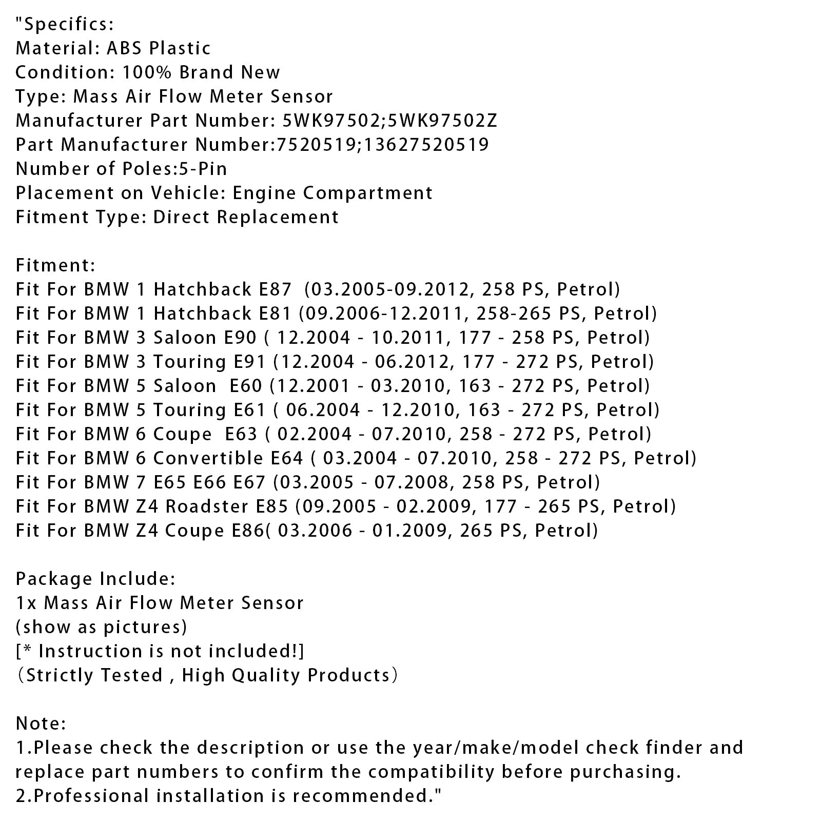 Sensore del misuratore di portata d'massa d'aria per BMW E60 E61 E63 E64 E87 E90 E91 5WK97502